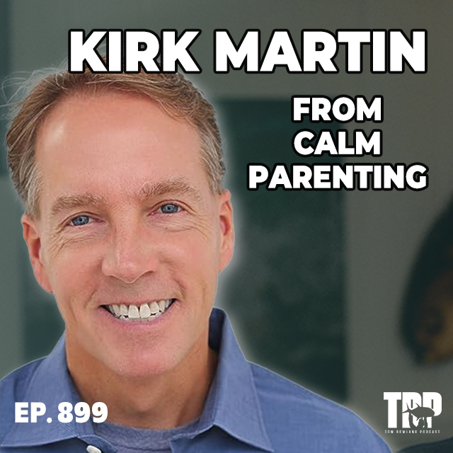 Kirk Martin of The Calm Parenting Podcast