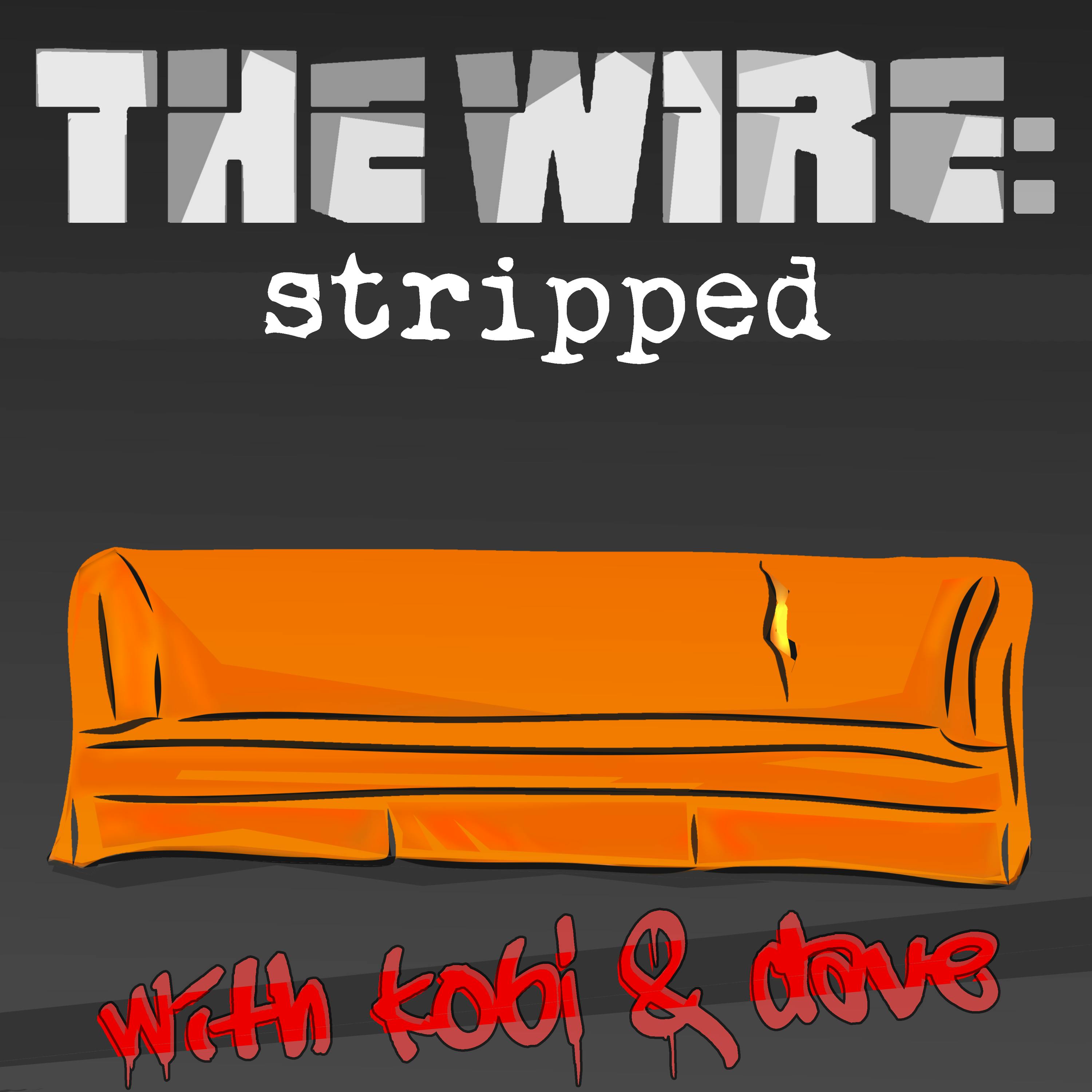 S1 Ep06: The Wire