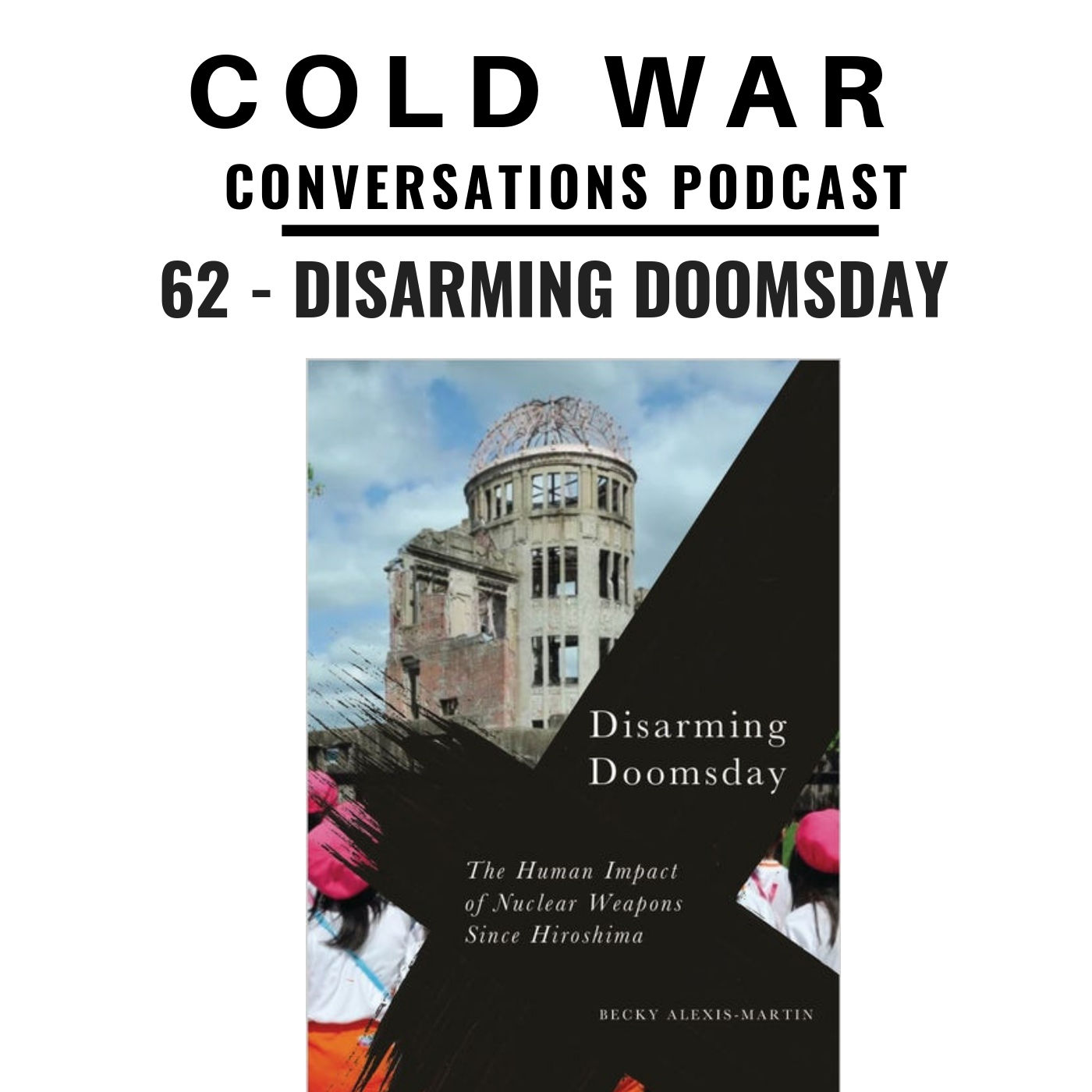 Cold War Conversations Podcast