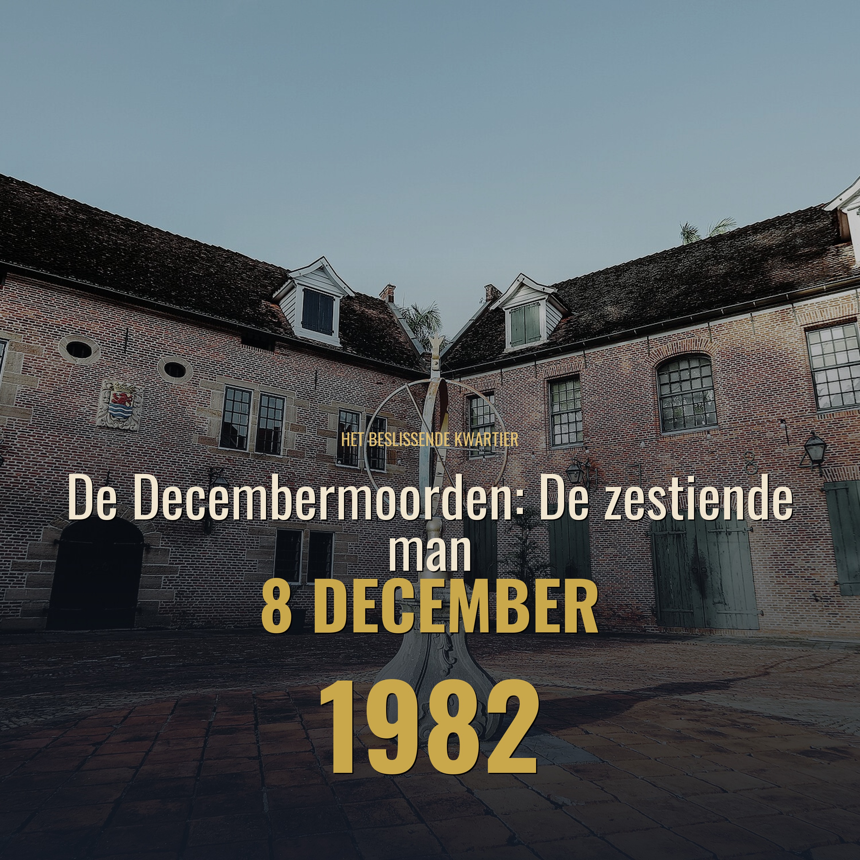 De Decembermoorden: De zestiende man episode artwork