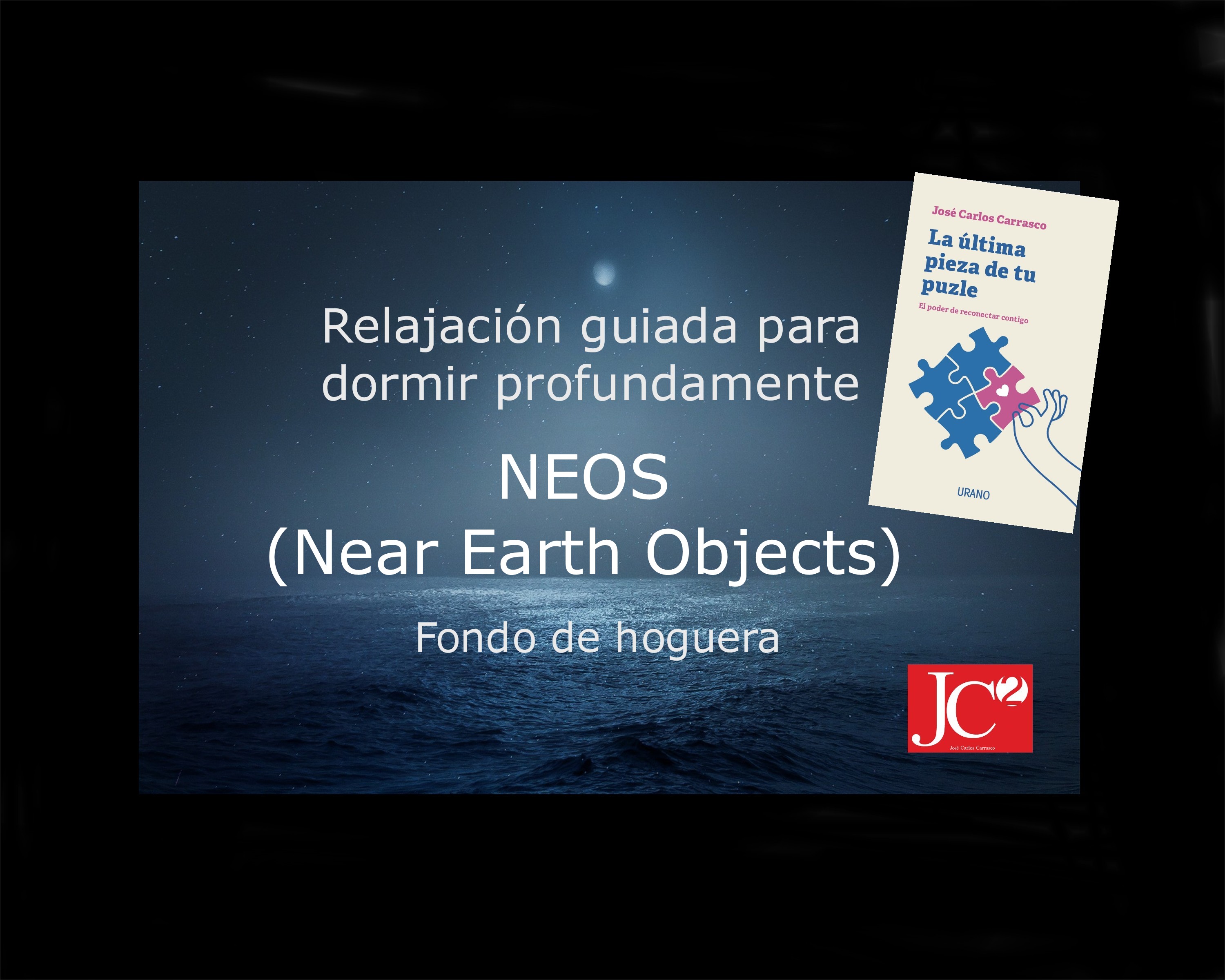 NEOS | Relajación guiada para conciliar el sueño profundo. (V.1 Fondo de hoguera) episode artwork