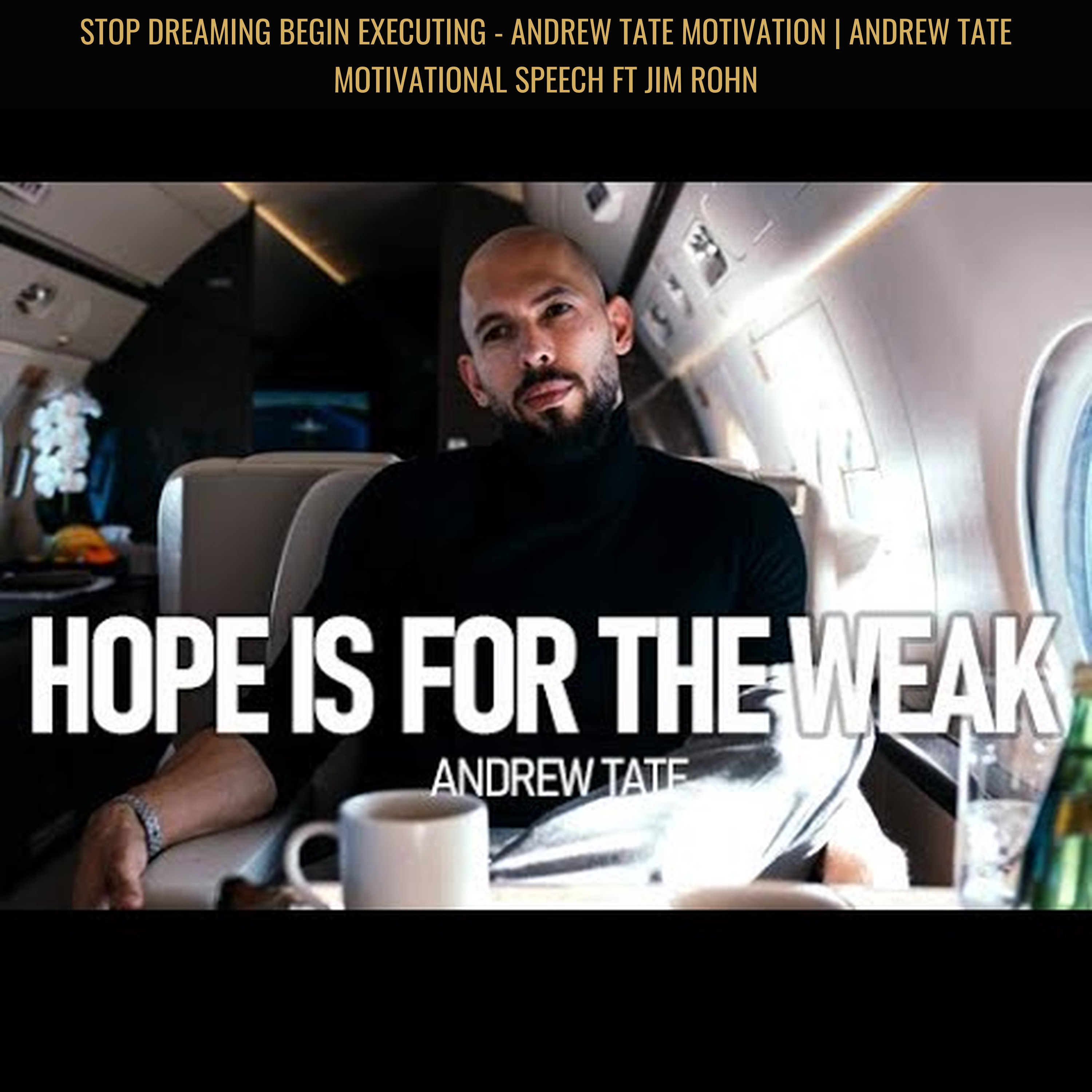STOP DREAMING BEGIN EXECUTING - Andrew Tate Motivation | Andrew Tate Motivational Speech ft Jim Rohn