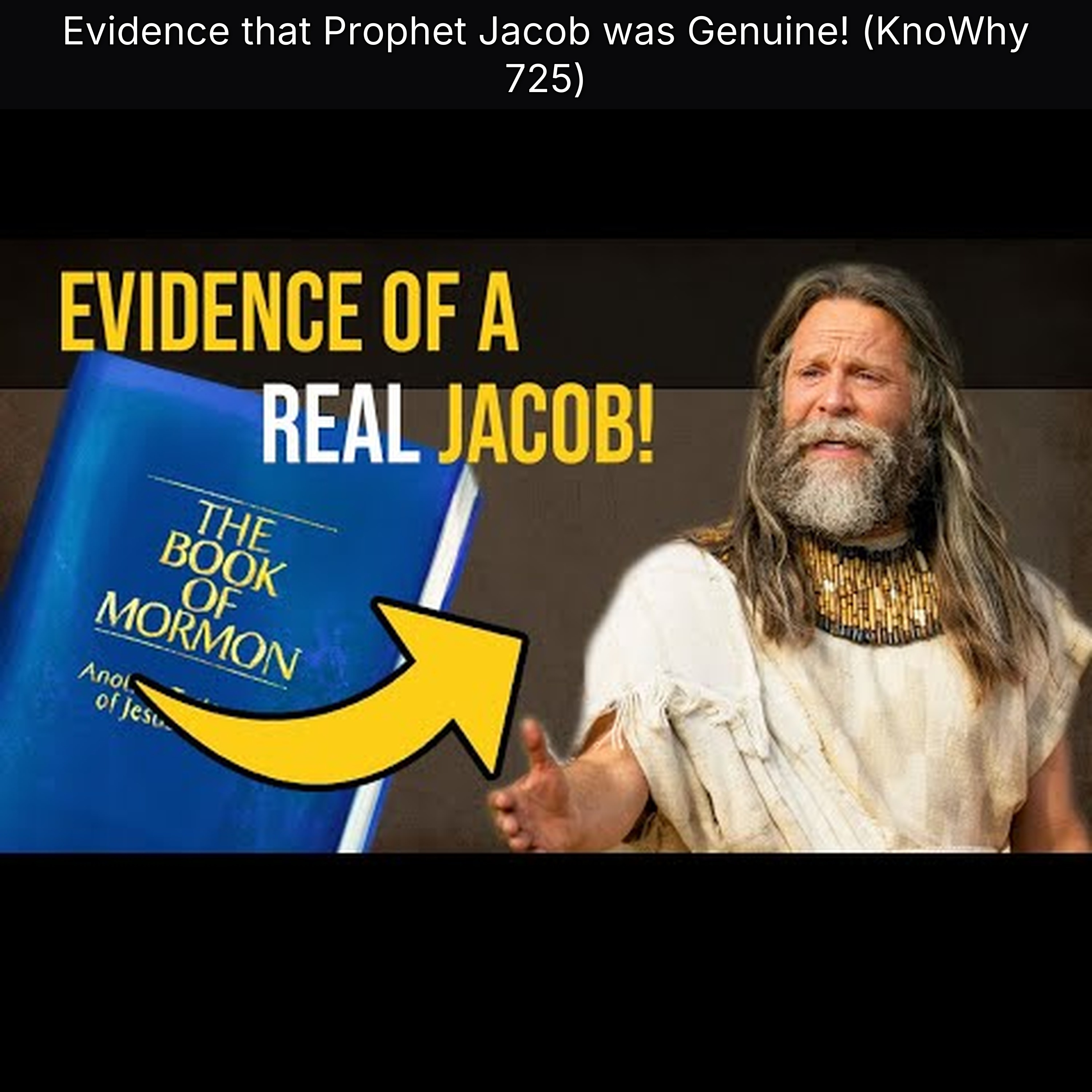 Evidence that Prophet Jacob was Genuine! (KnoWhy 725) episode artwork
