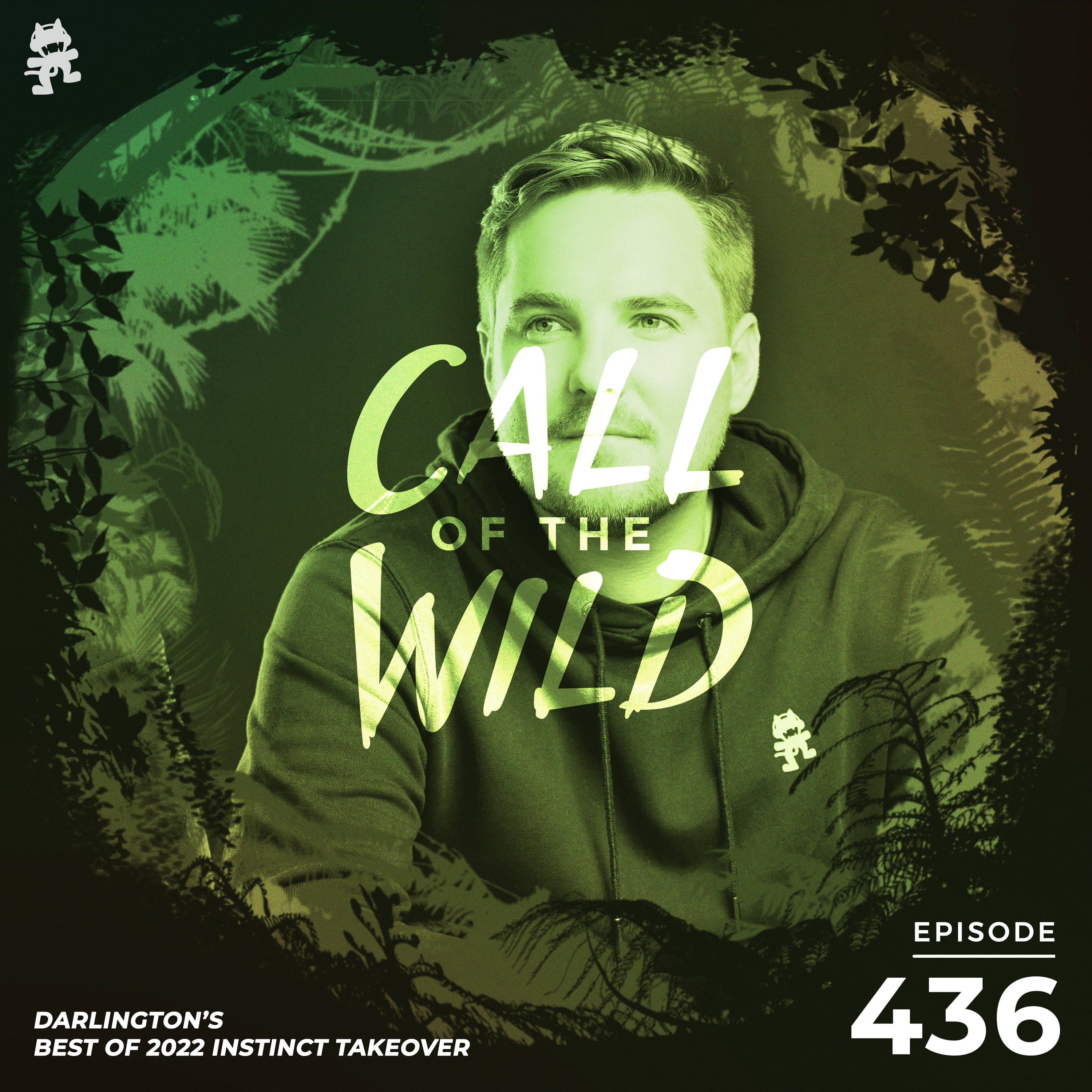 436 - Monstercat Call of the Wild (Darlington's Best of 2022 Instinct Takeover)