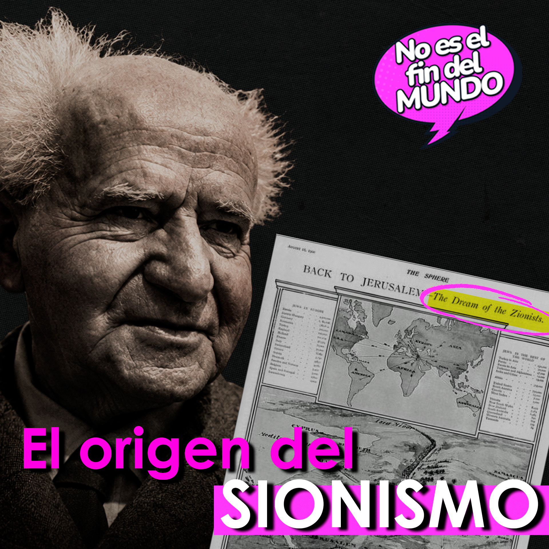 272. El sionismo, la ideología más exitosa del siglo XX