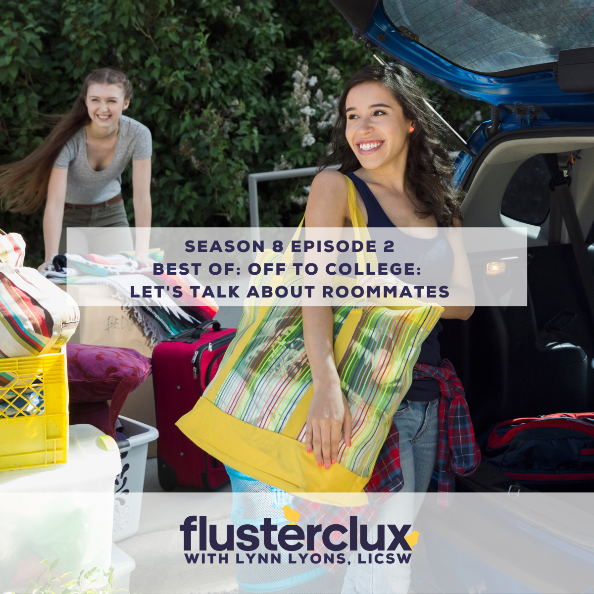 Best Of: Off to College: Let's Talk About Roommates