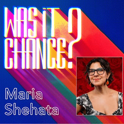 #44 - Maria Shehata: Making London Funnier