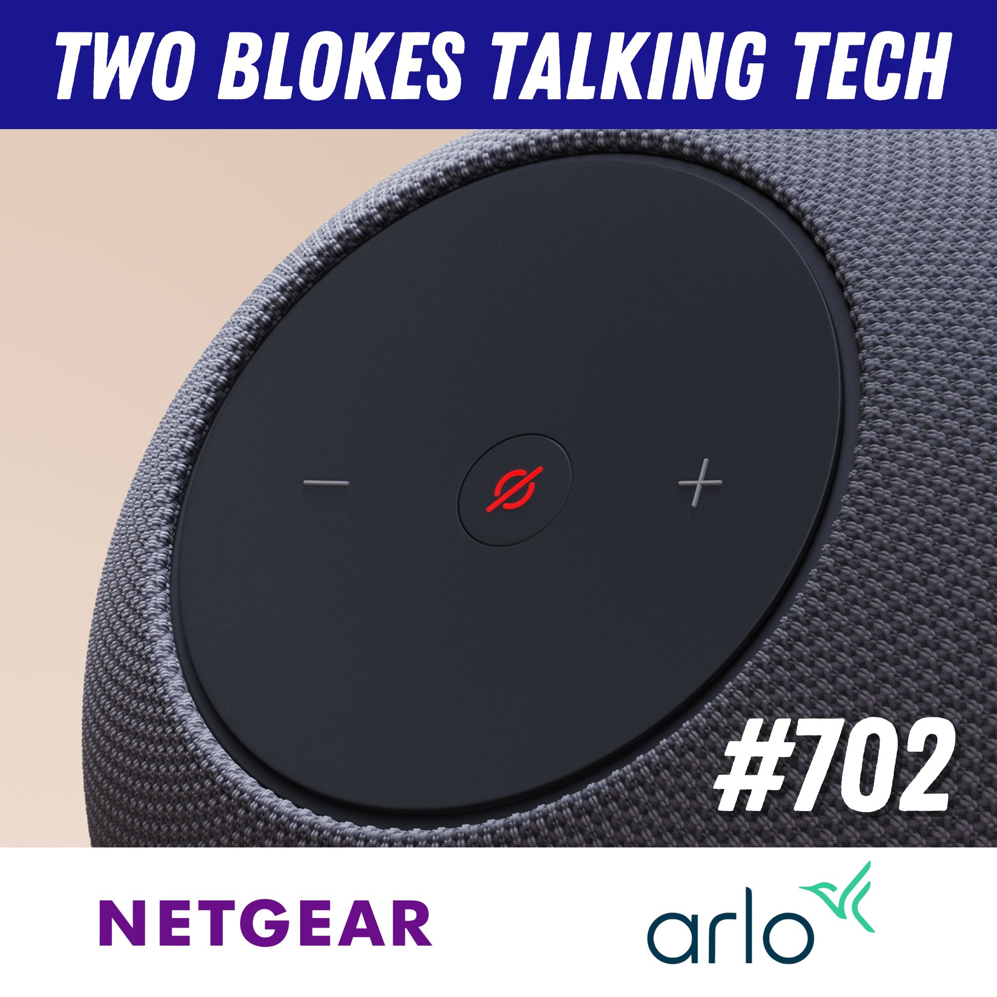 TBTT #702 - Smart Home Camera week - Amazon, Swann and Arlo update!