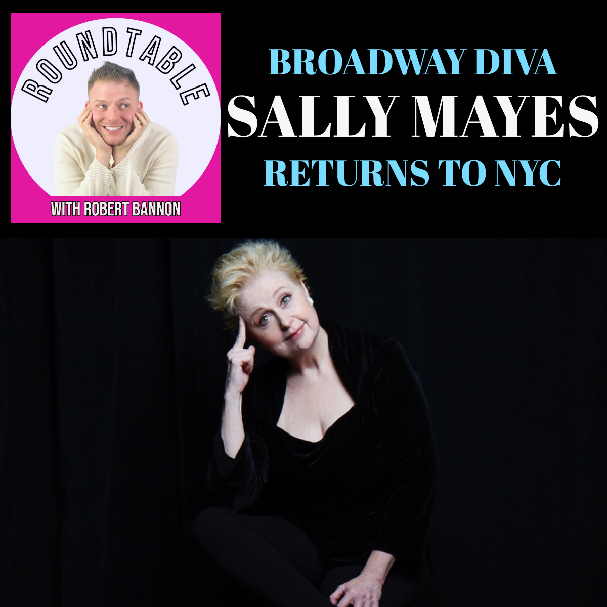 Broadway Diva Sally Mayes Returns To The NY Stage!