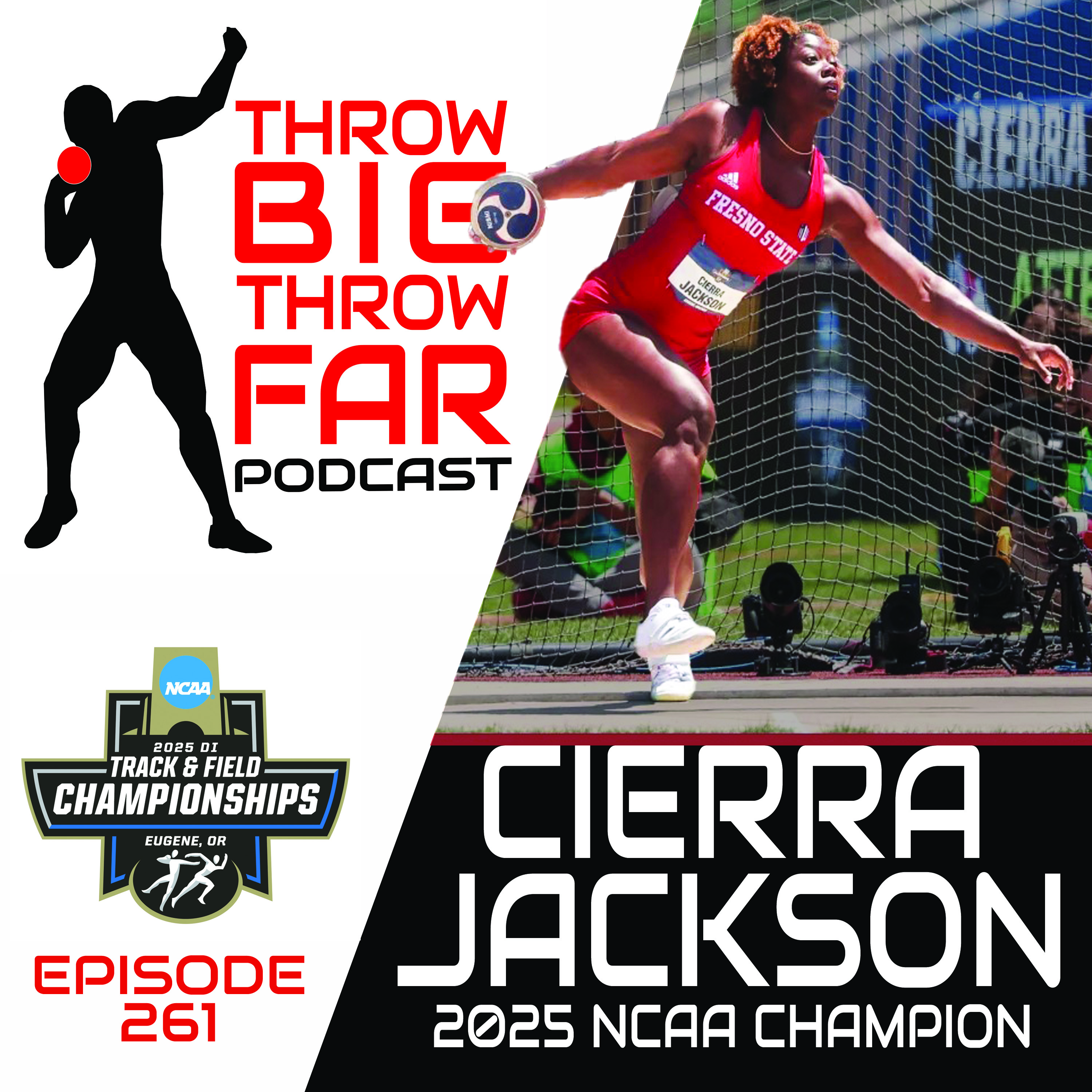 Ep261: CIERRA JACKSON NCAA Discus Champion