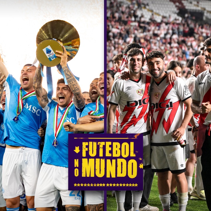 Napoli campeão, festa do Rayo e títulos pela Europa