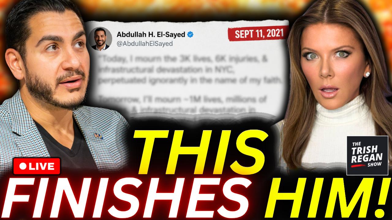 The Trish Regan Show - REPORT ROCKS Michigan Senate Race — El-Sayed’s Deleted 9/11 Posts FOUND! Plus,