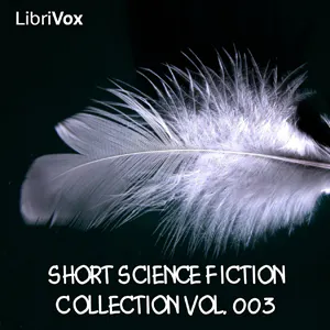 Short Science Fiction Collection 3- The White Feather Hex Short Science Fiction Collection 3- The White Feather Hex