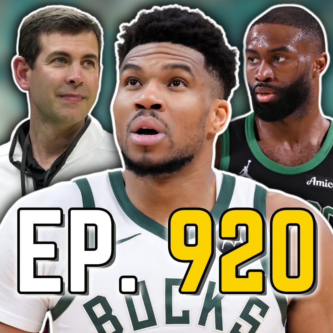 Episode 920: Should the Celtics Trade for Giannis Antetokounmpo?