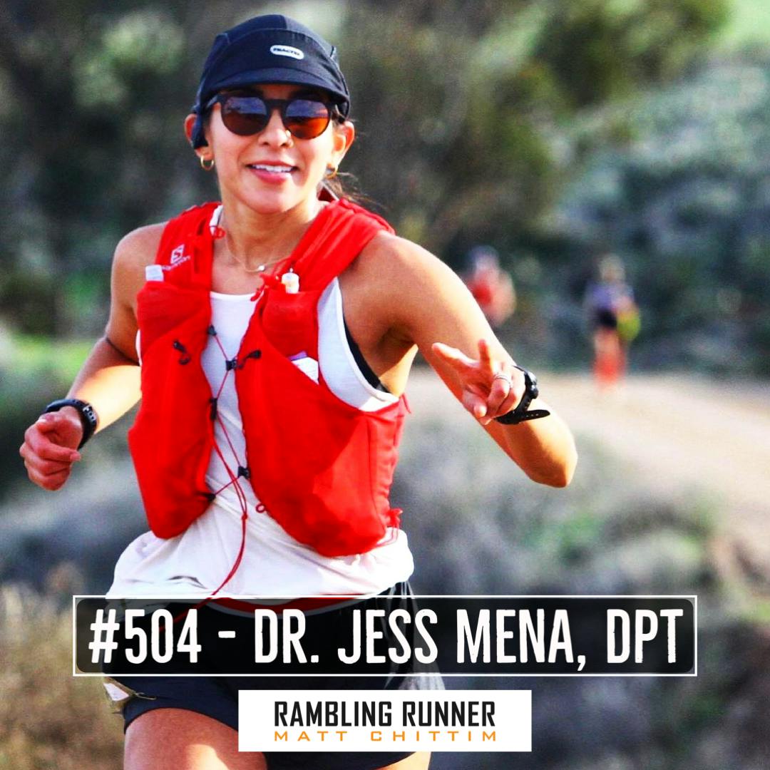 #504 - Dr. Jess Mena, DPT: 2 Hour PR in the 50k