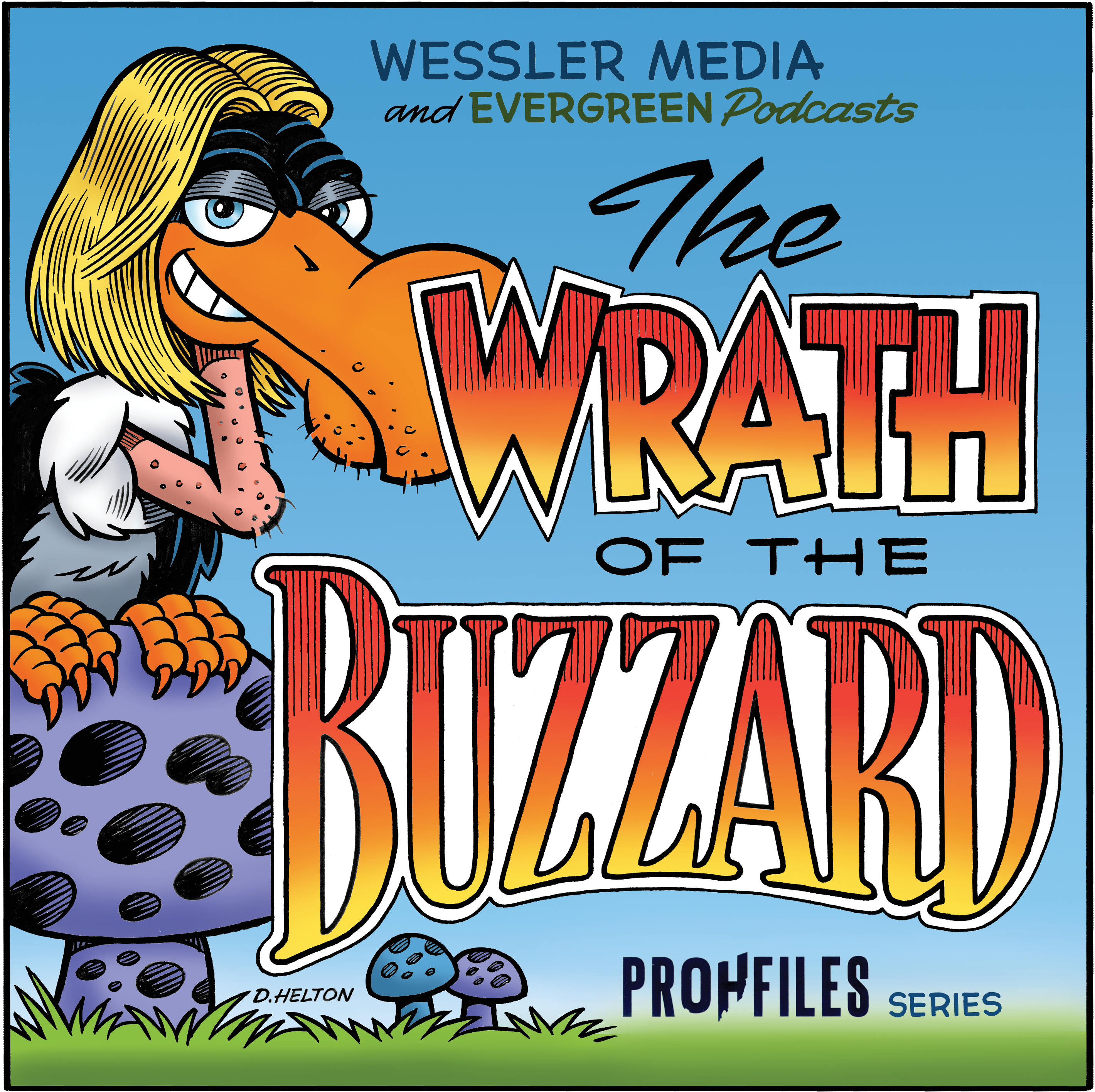 PROHFILES | THE WRATH OF THE BUZZARD