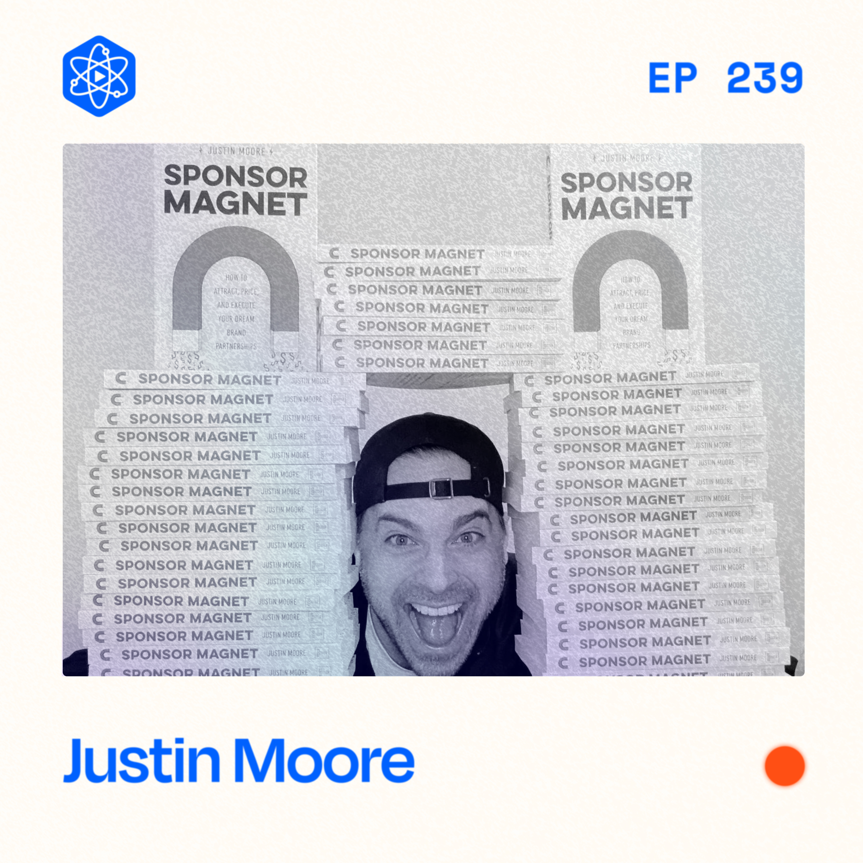#239: Justin Moore – What if feels like launching a book and an in-person event at the same time