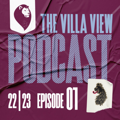 THE VILLA VIEW PODCAST : TRANSFER TALK