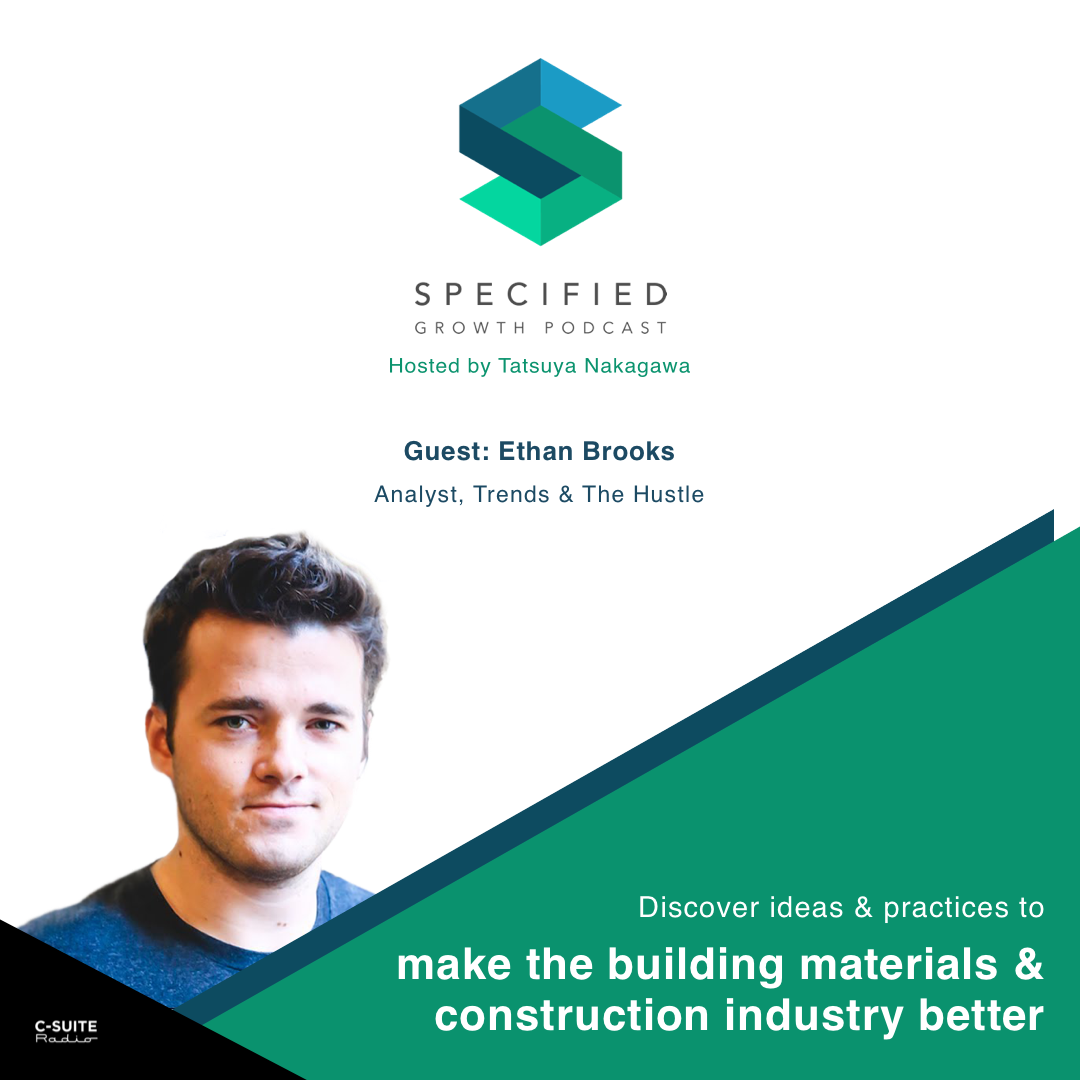 Specified: Building Materials & Construction Growth Podcast