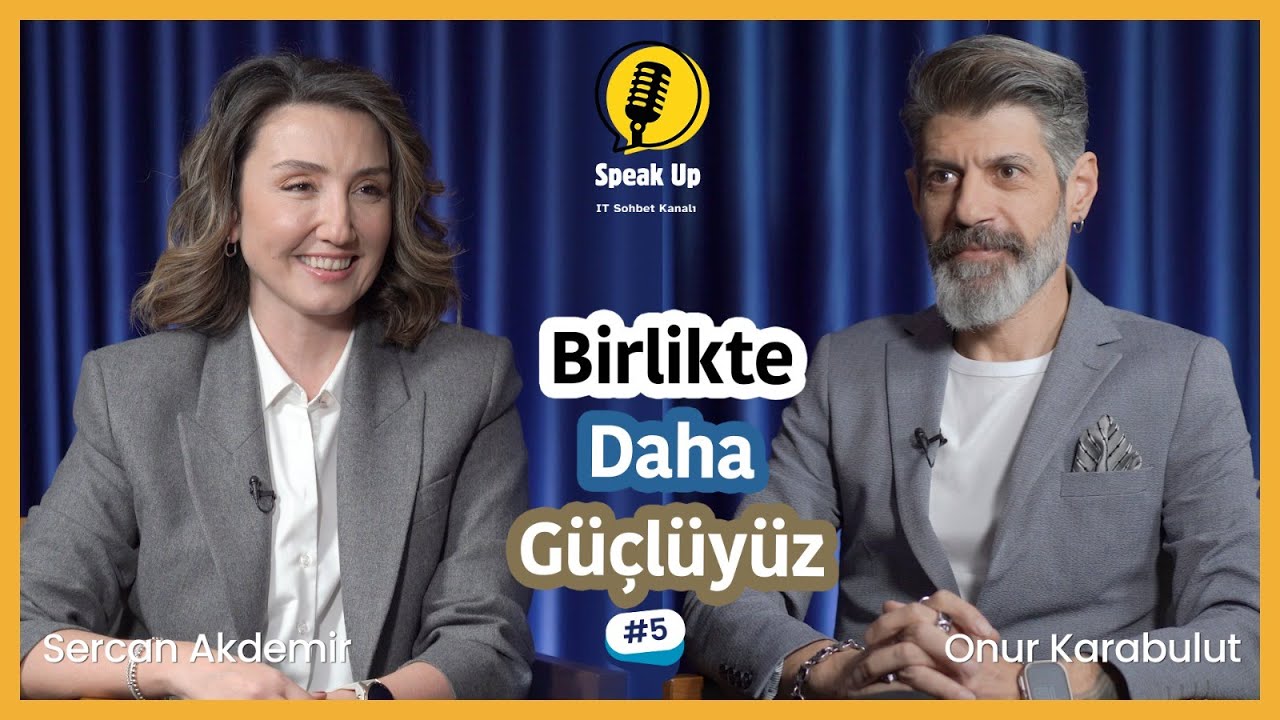Speak Up Podcast: Sercan Akdemir