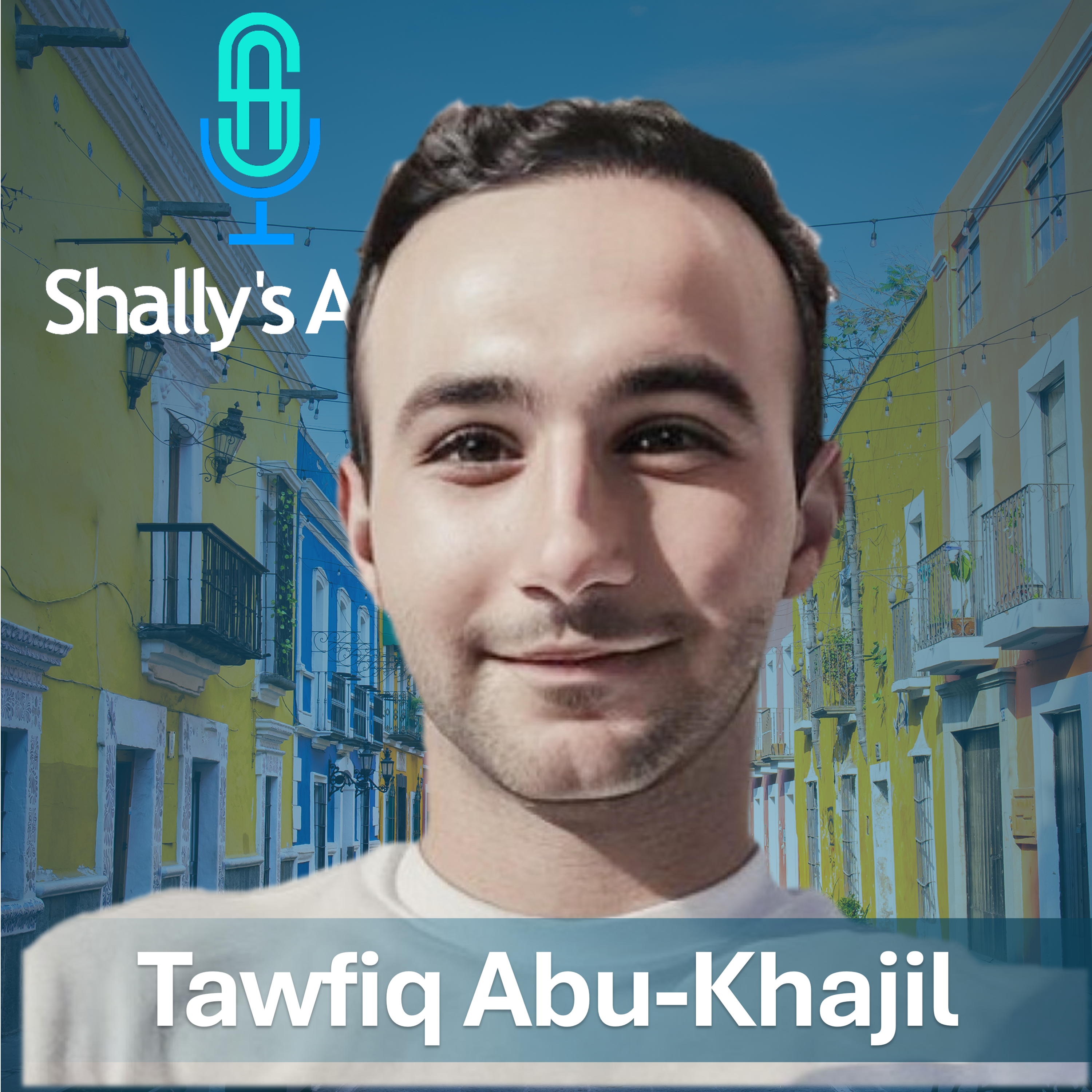 Tawfiq Abu Khajil Live on Shally's Alley episode artwork