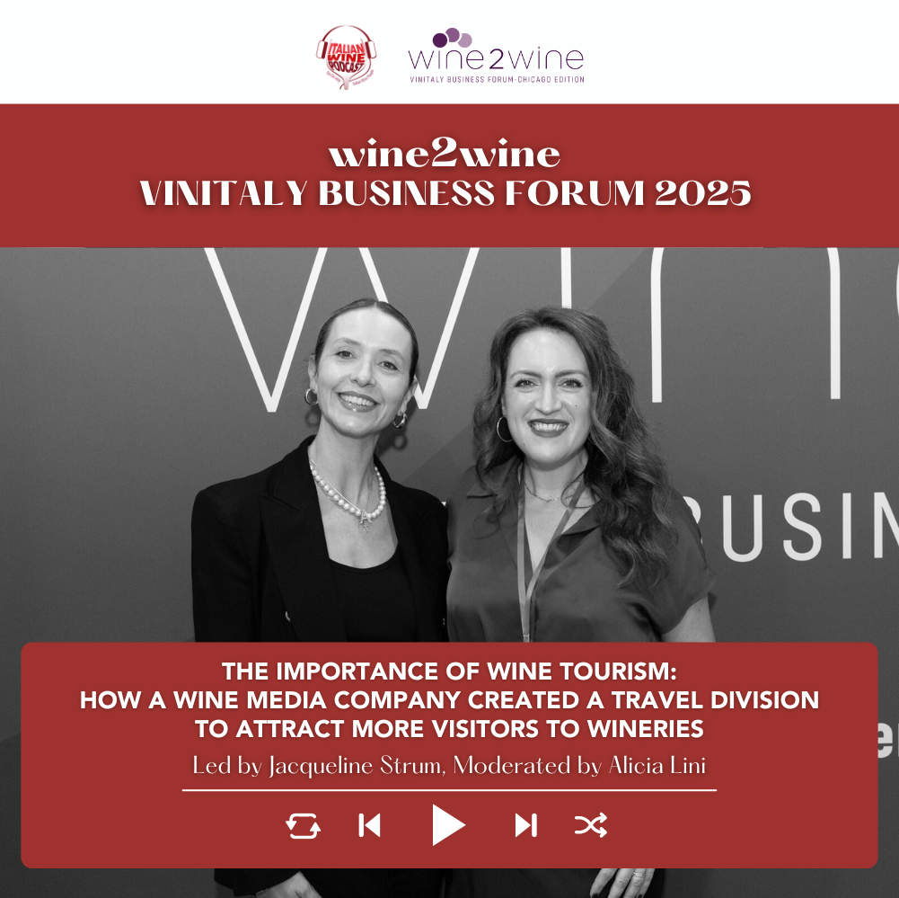 Ep. 2582 The Importance of Wine Tourism: How a Wine Media Company Created a Travel Division to Attract More Visitors to Wineries | wine2wine Vinitaly Business Forum