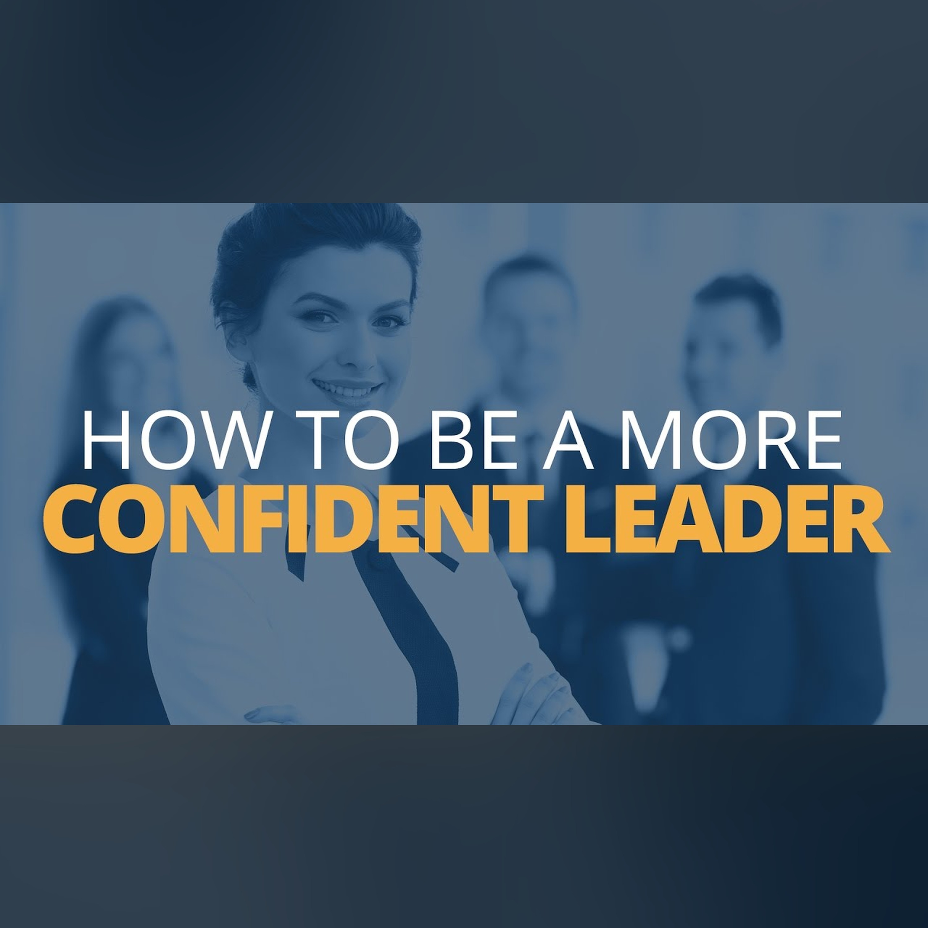 How to be a Confident Leader in Uncertain Situations | Brian Tracy