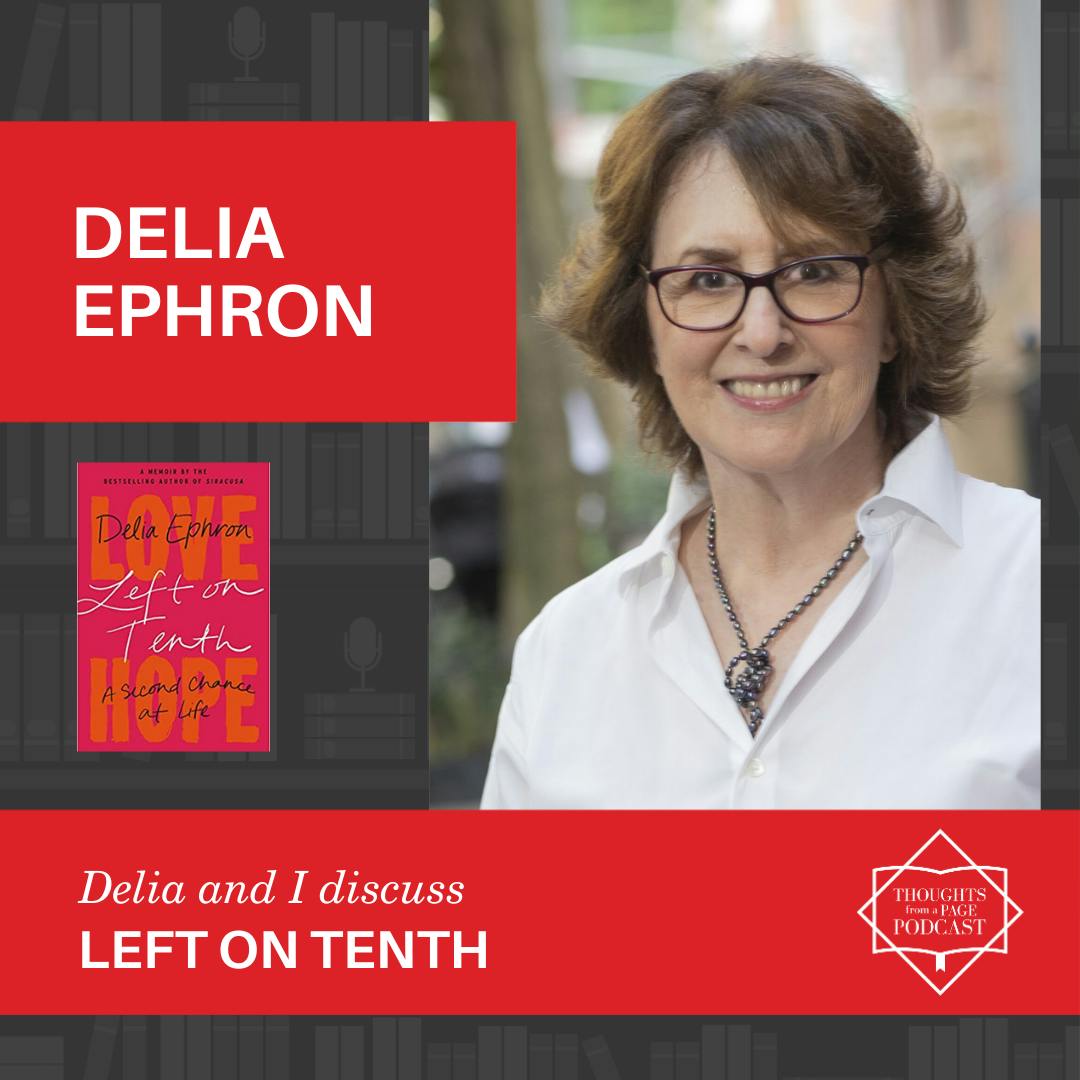 Interview with Delia Ephron - LEFT ON TENTH