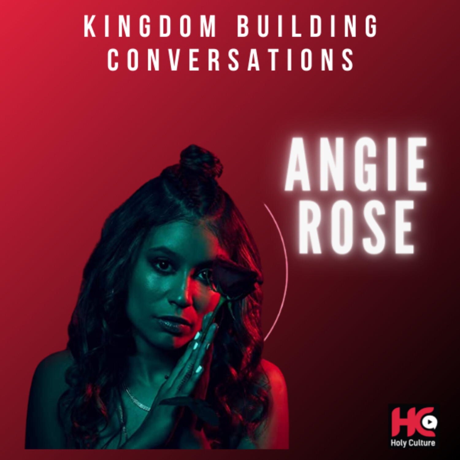 536: Angie Rose - Kingdom Building Conversations episode artwork
