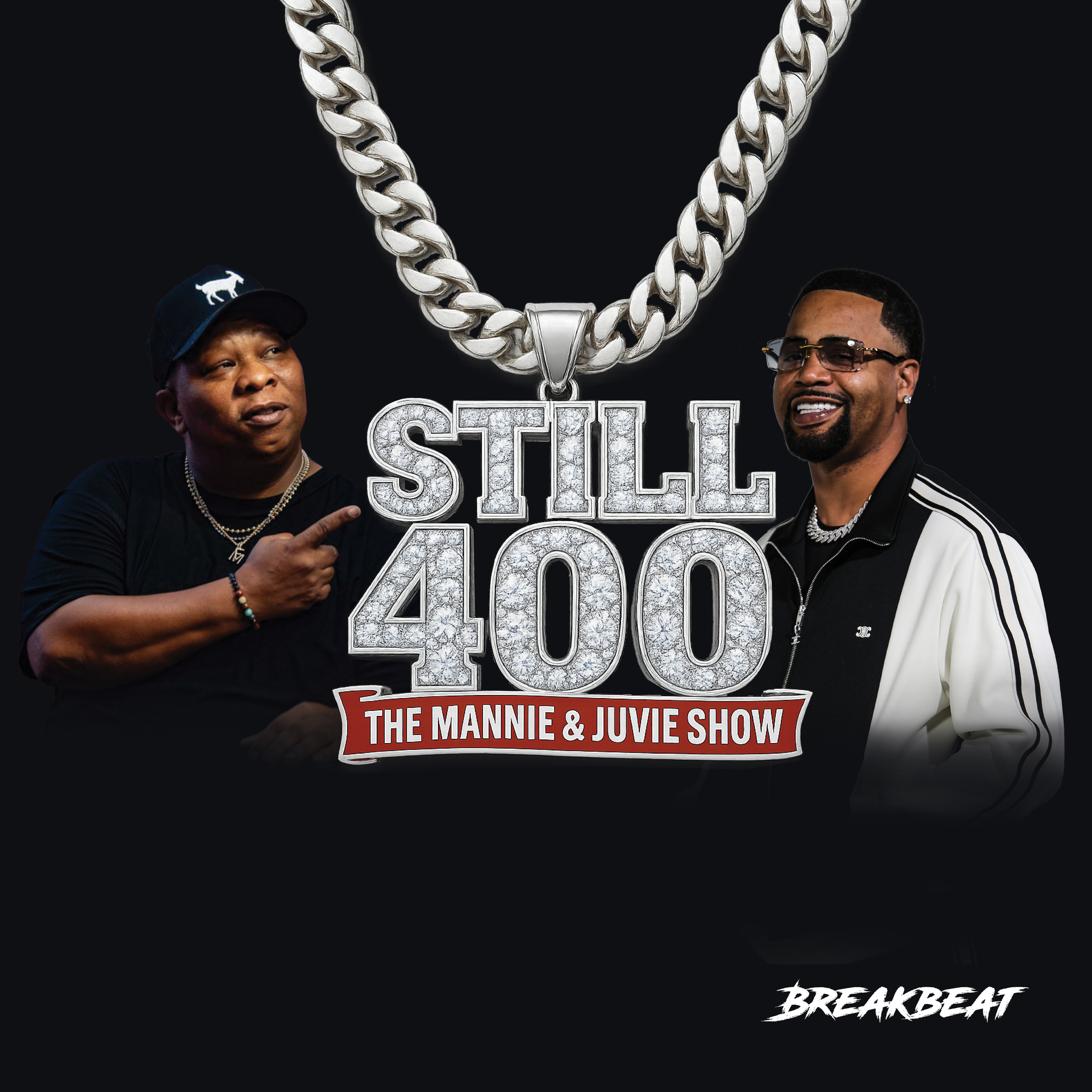 Still 400: The Mannie & Juvie Show