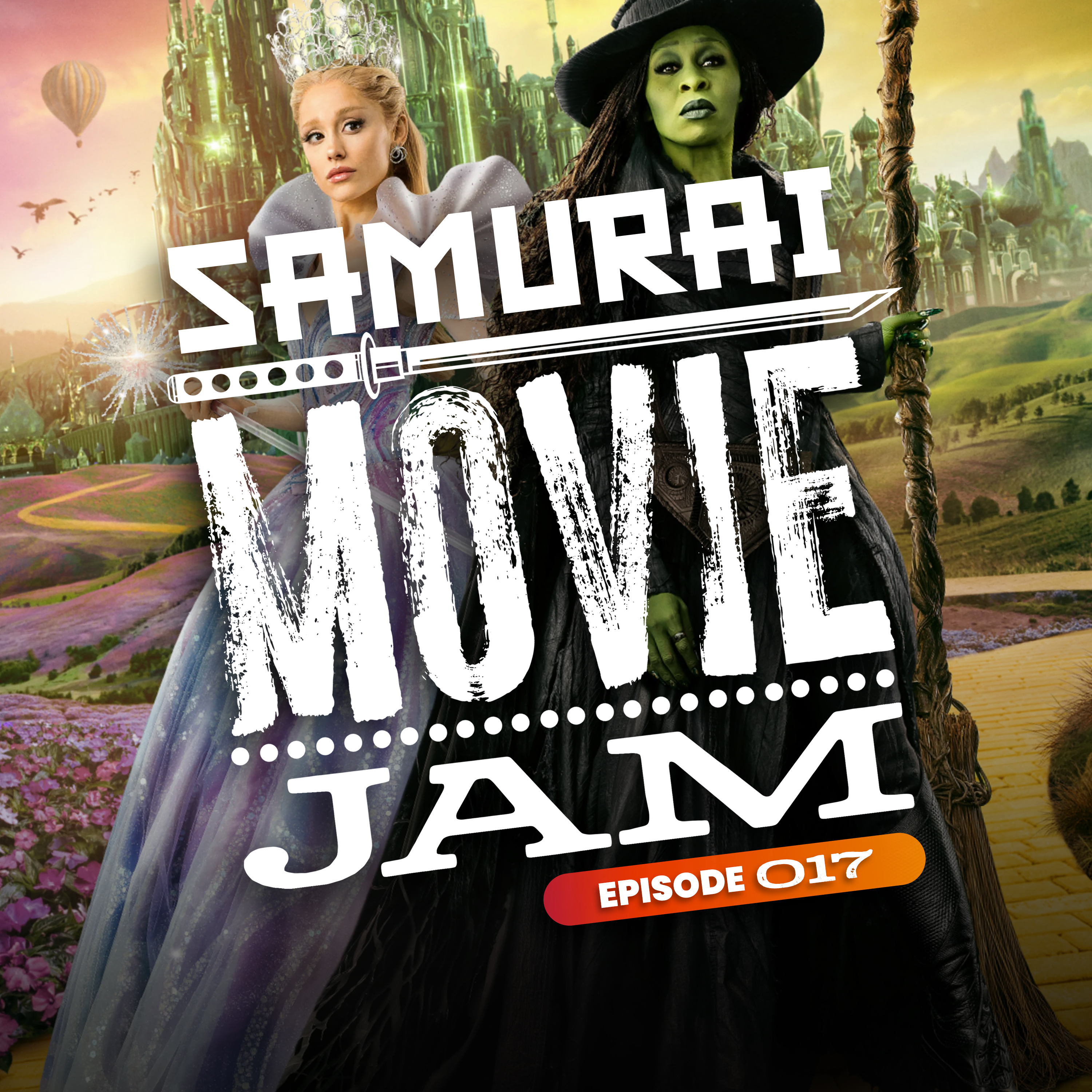 Wicked: For Good - Samurai Movie Jam!