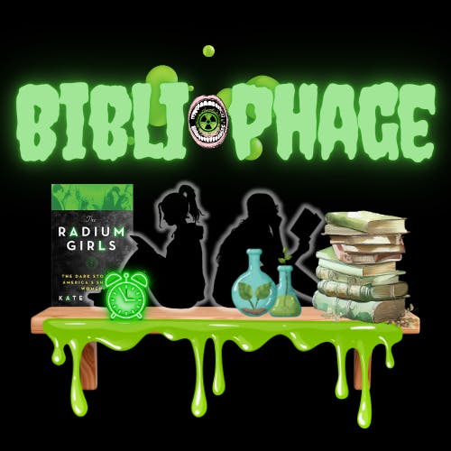 A Glowing Recommendation | Radium Girls A Glowing Recommendation | Radium Girls