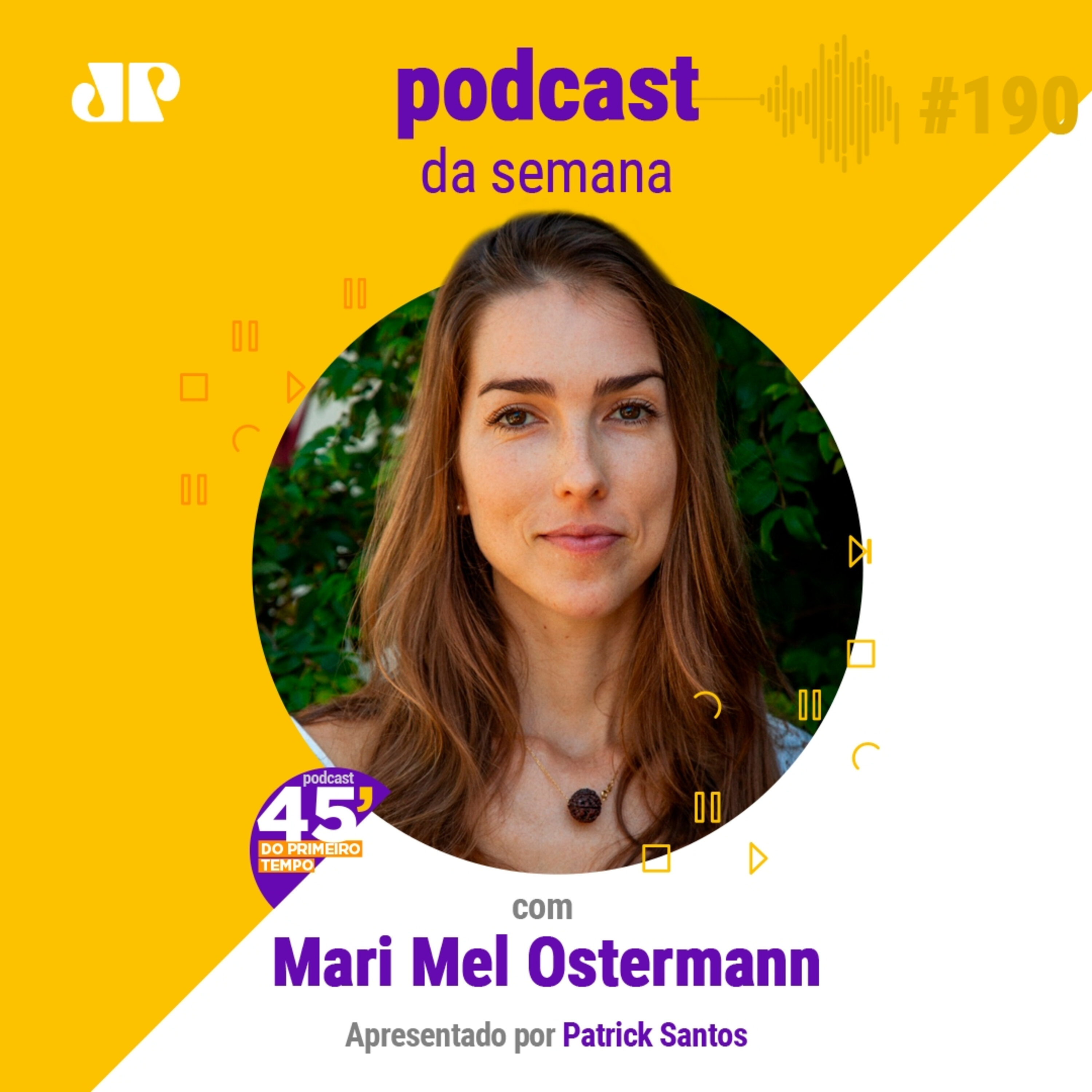 Mari Mel Ostermann - "O que é vivo busca a liberdade" episode artwork