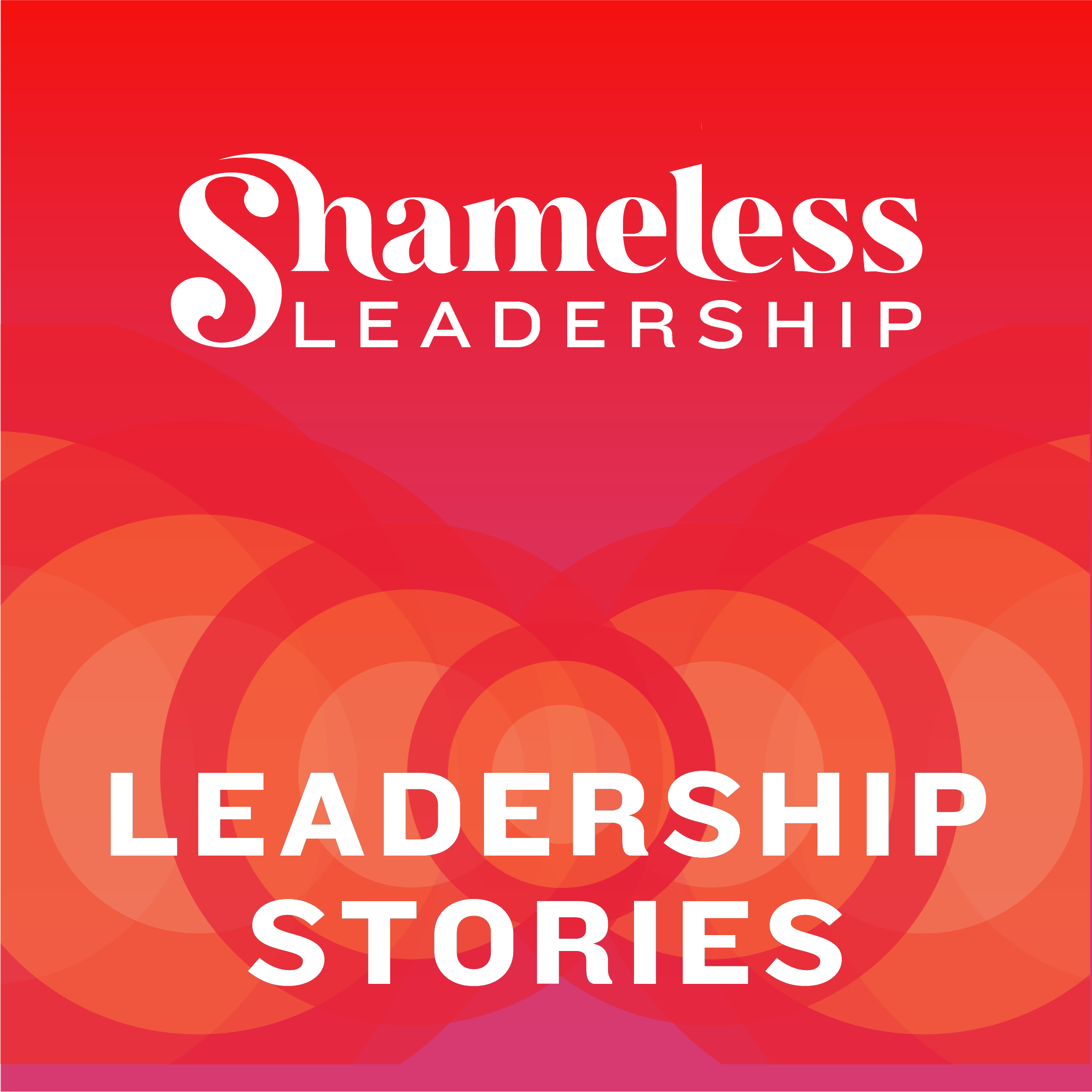 Shameless Leadership