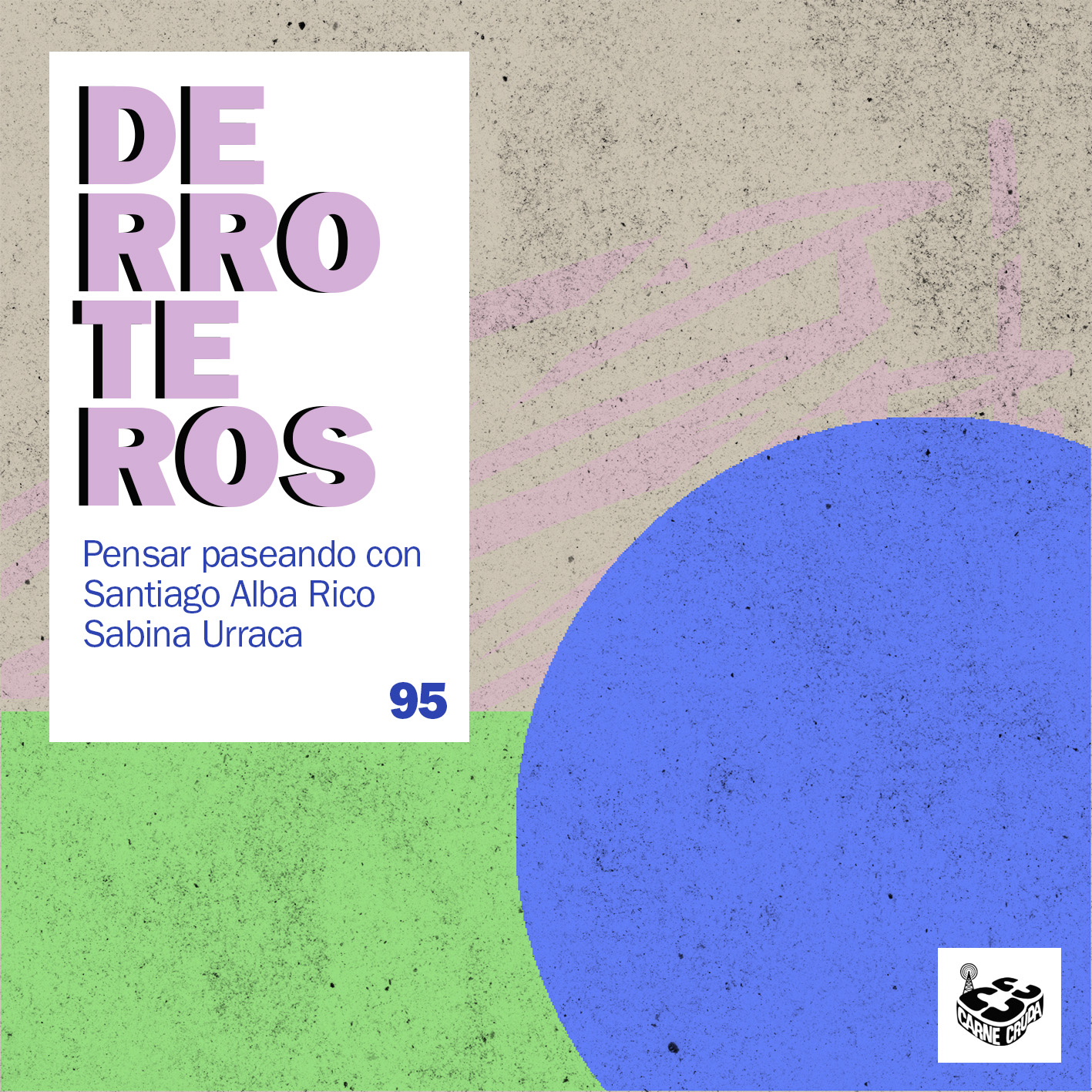 Lobo, con Sabina Urraca (DERROTEROS #95) episode artwork