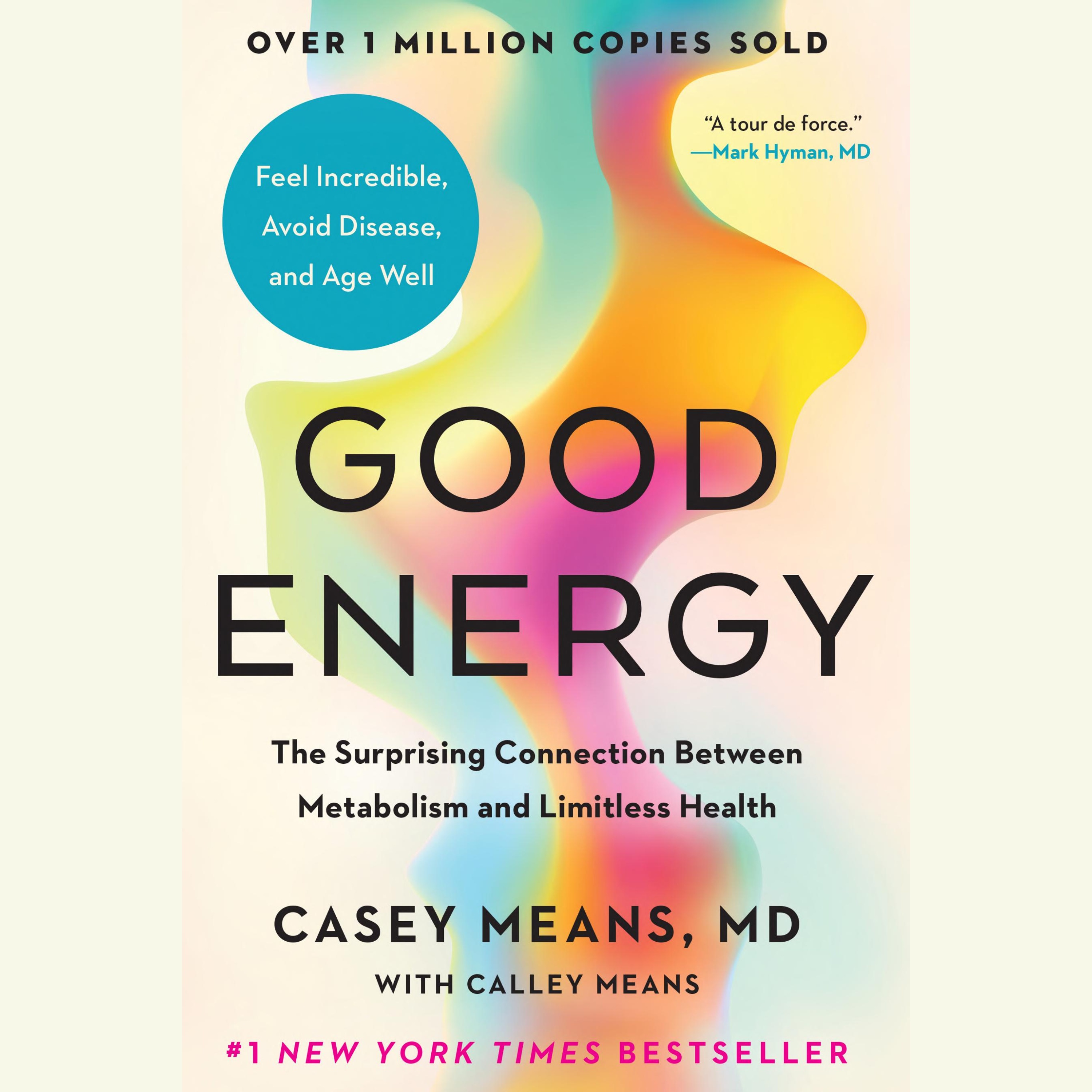 Die glukose-Revolution Zusammenfassung | Casey Means, MD (Good Energy) episode artwork