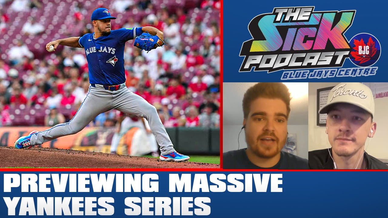 Blue Jays Talk #53 - Previewing MASSIVE Yankees Series Blue Jays Talk #53 - Previewing MASSIVE Yankees Series