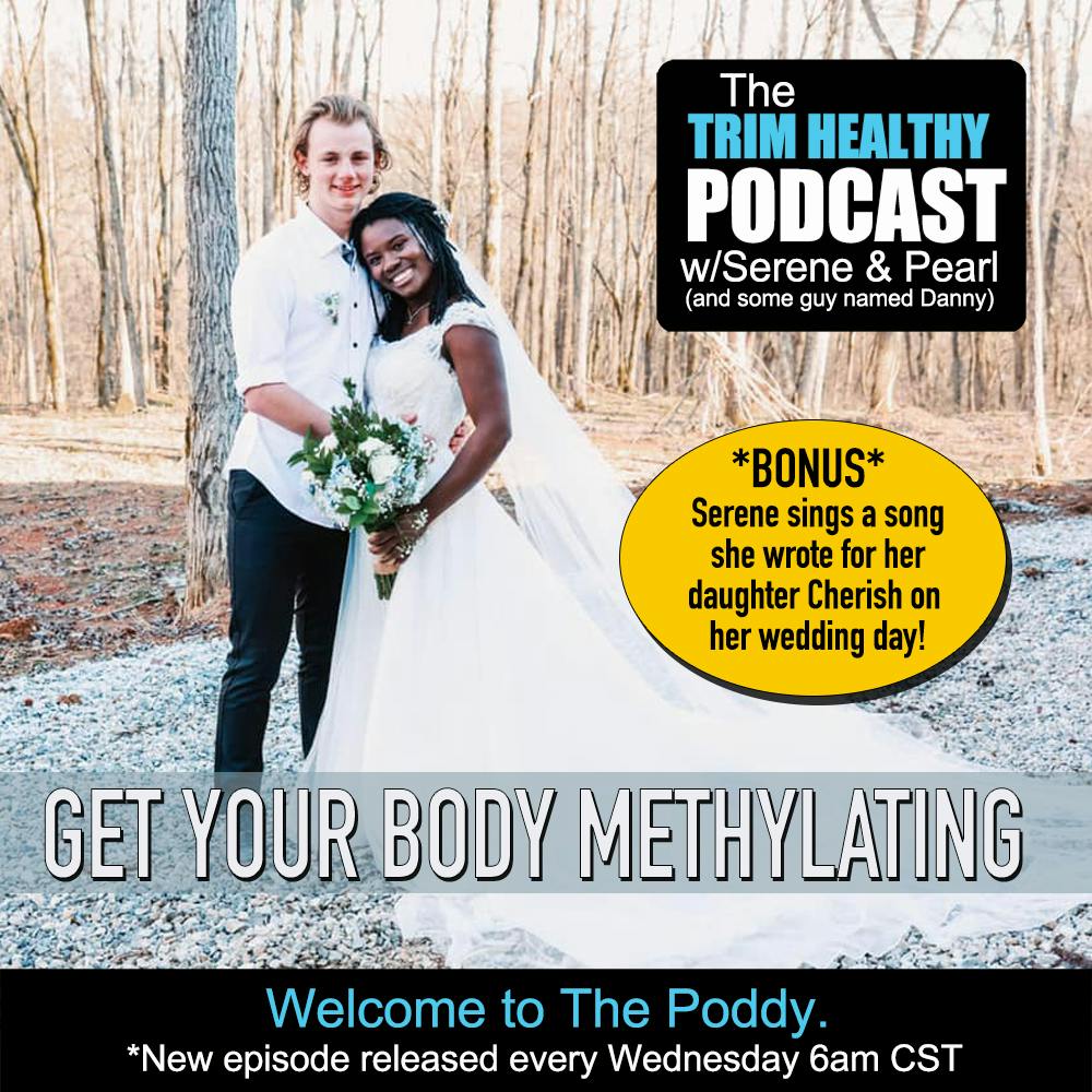 Ep 267: Get Your Body Methylating