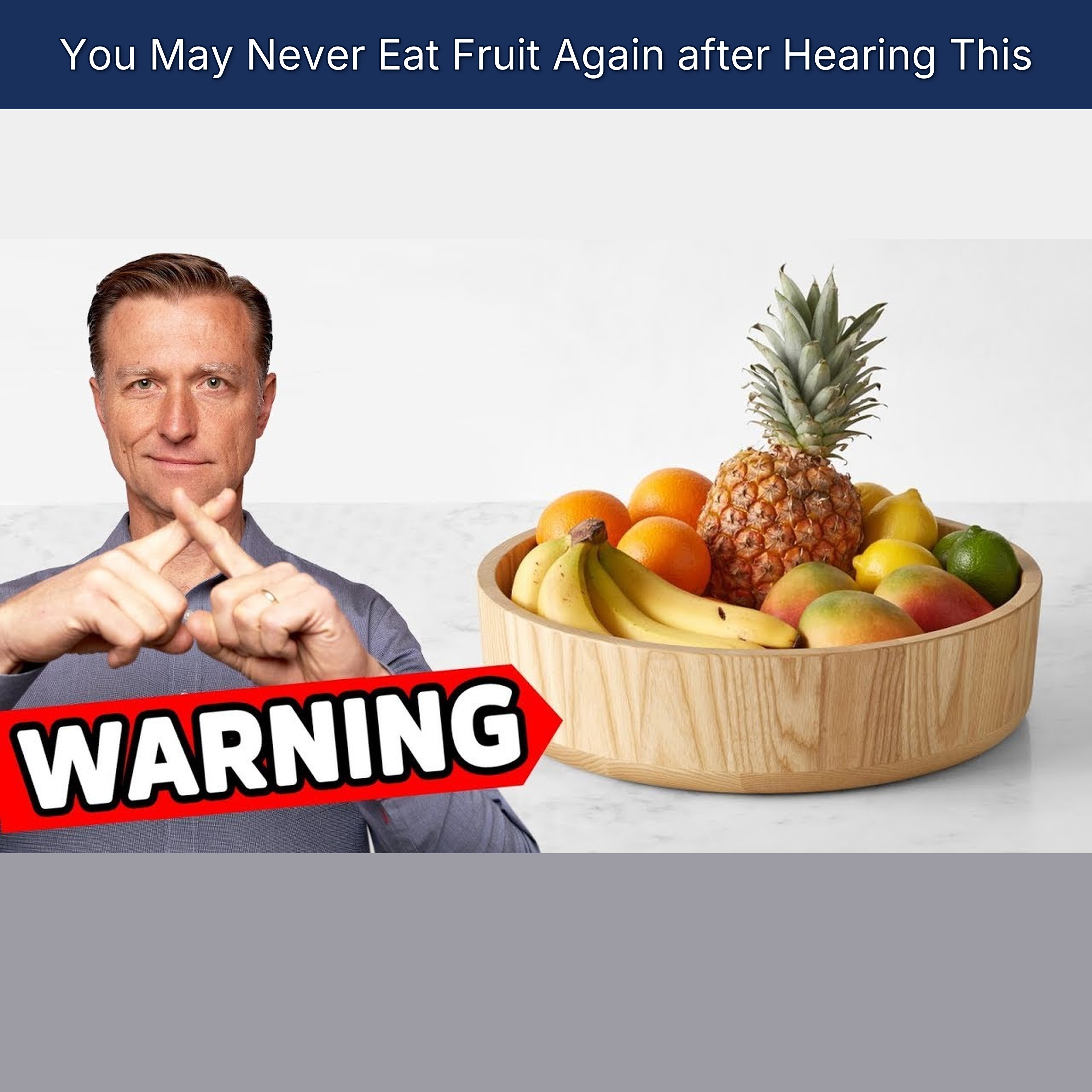 You May Never Eat Fruit Again after Hearing This