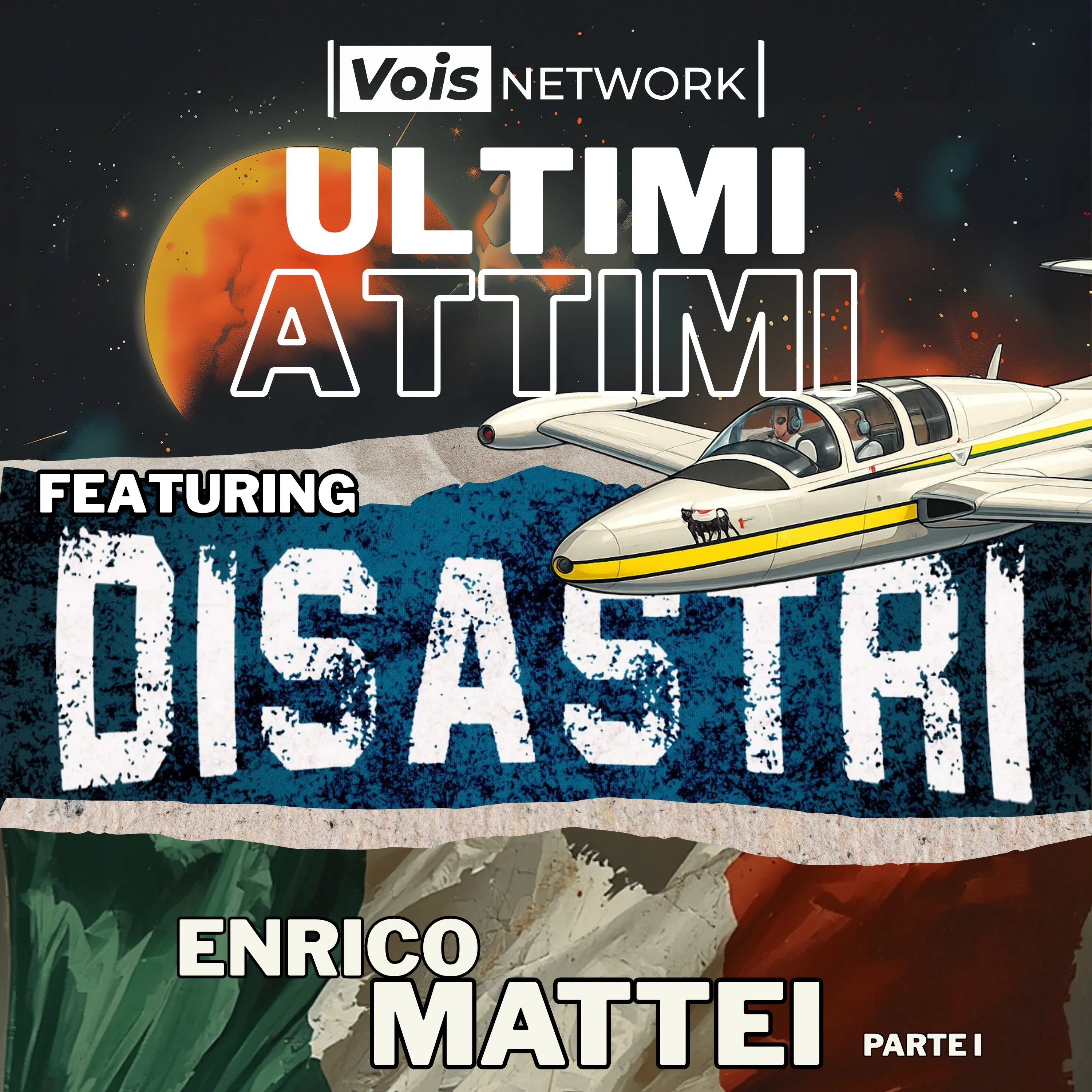 Enrico Mattei - Parte I (feat. Disastri) episode artwork