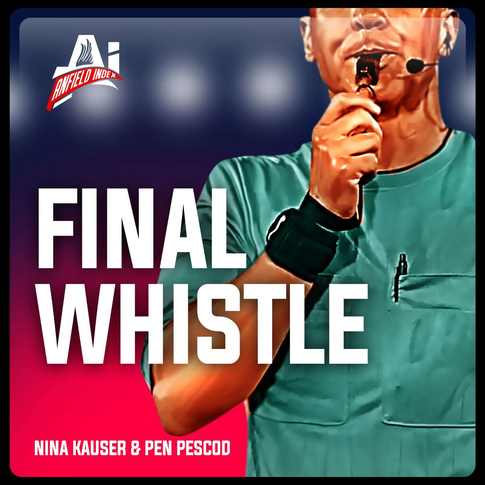 The Final Whistle Podcast - Gameweek 3: Szoboszlai Screamer Sinks Arsenal