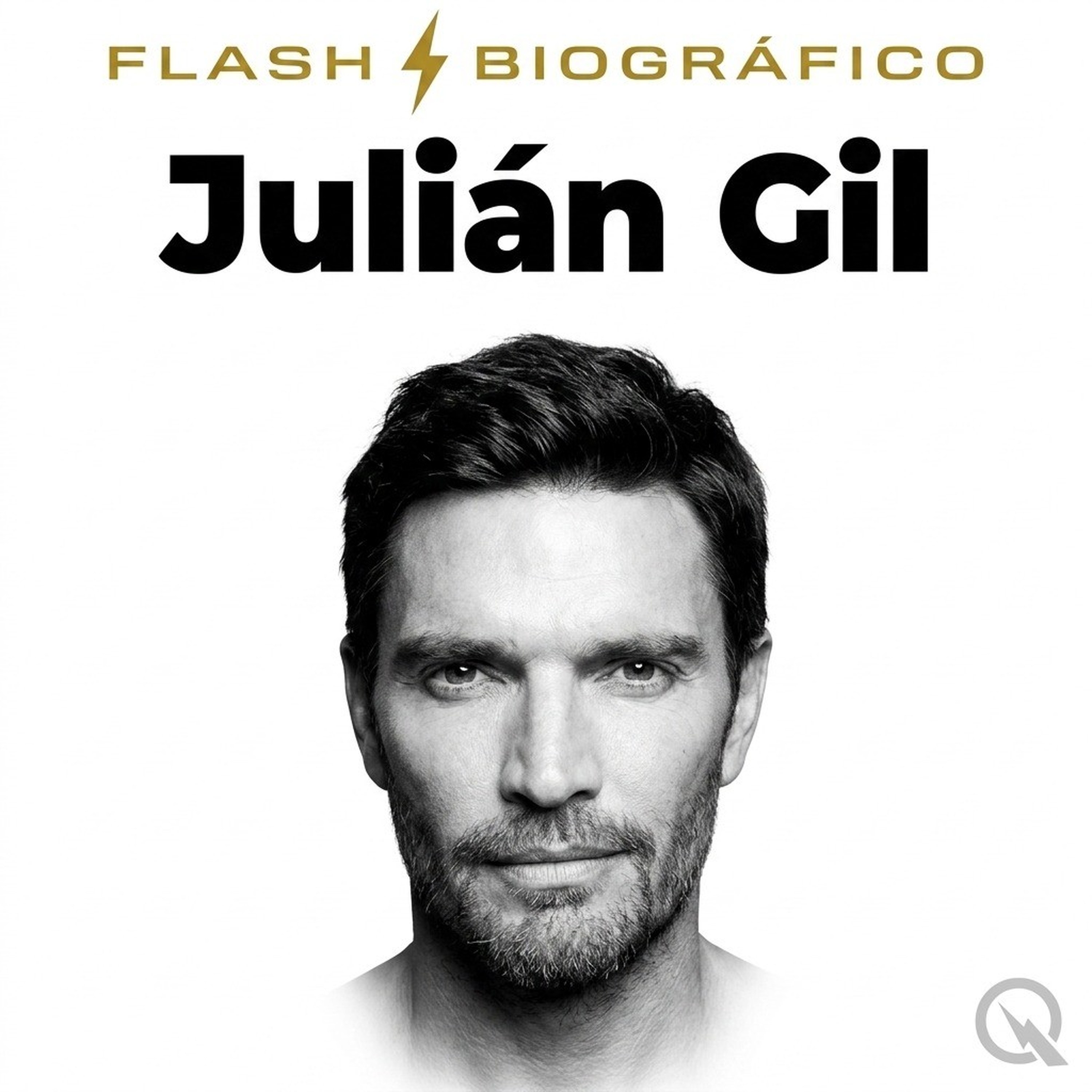 Julián Gil - Flash Biográfico