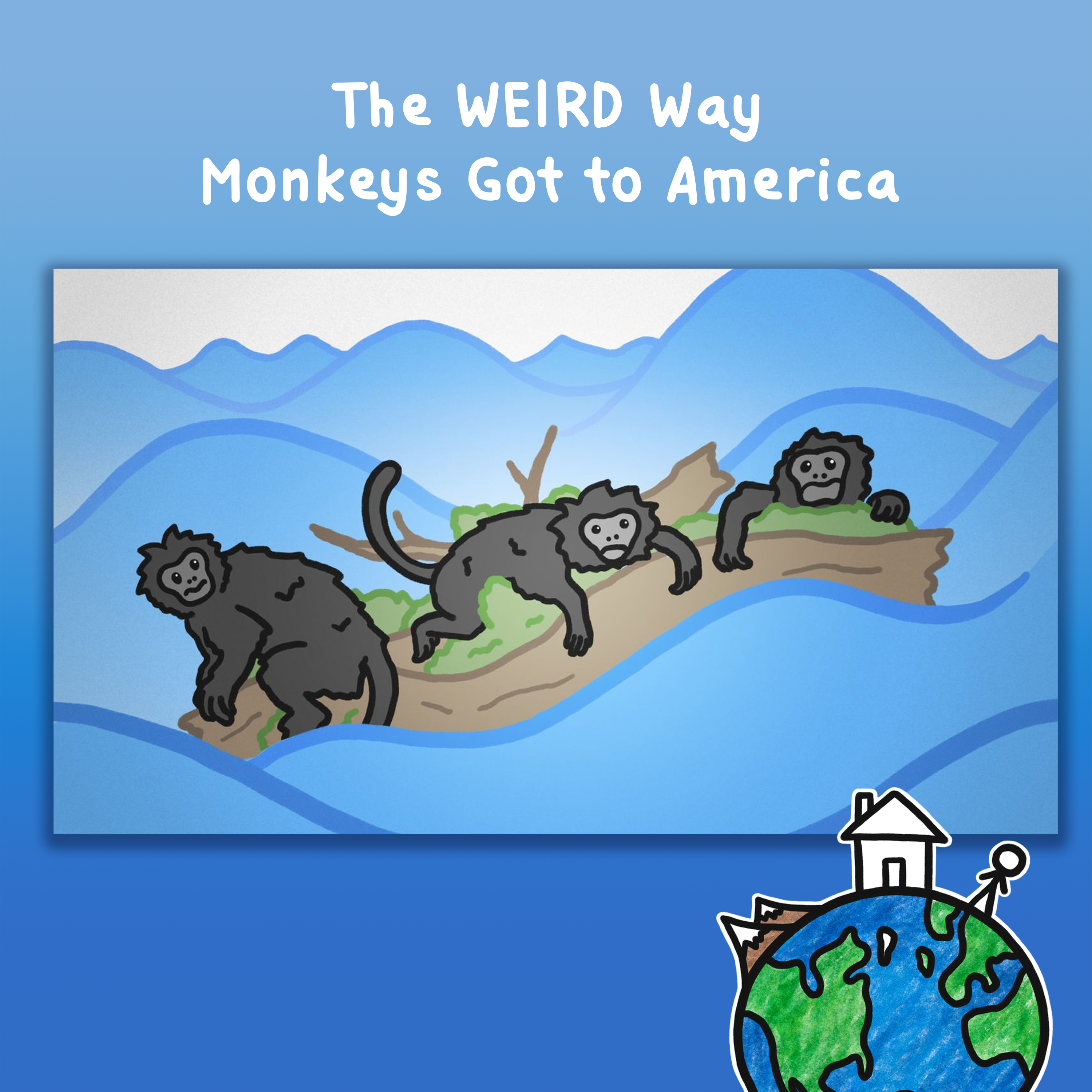 The WEIRD Way Monkeys Got to America