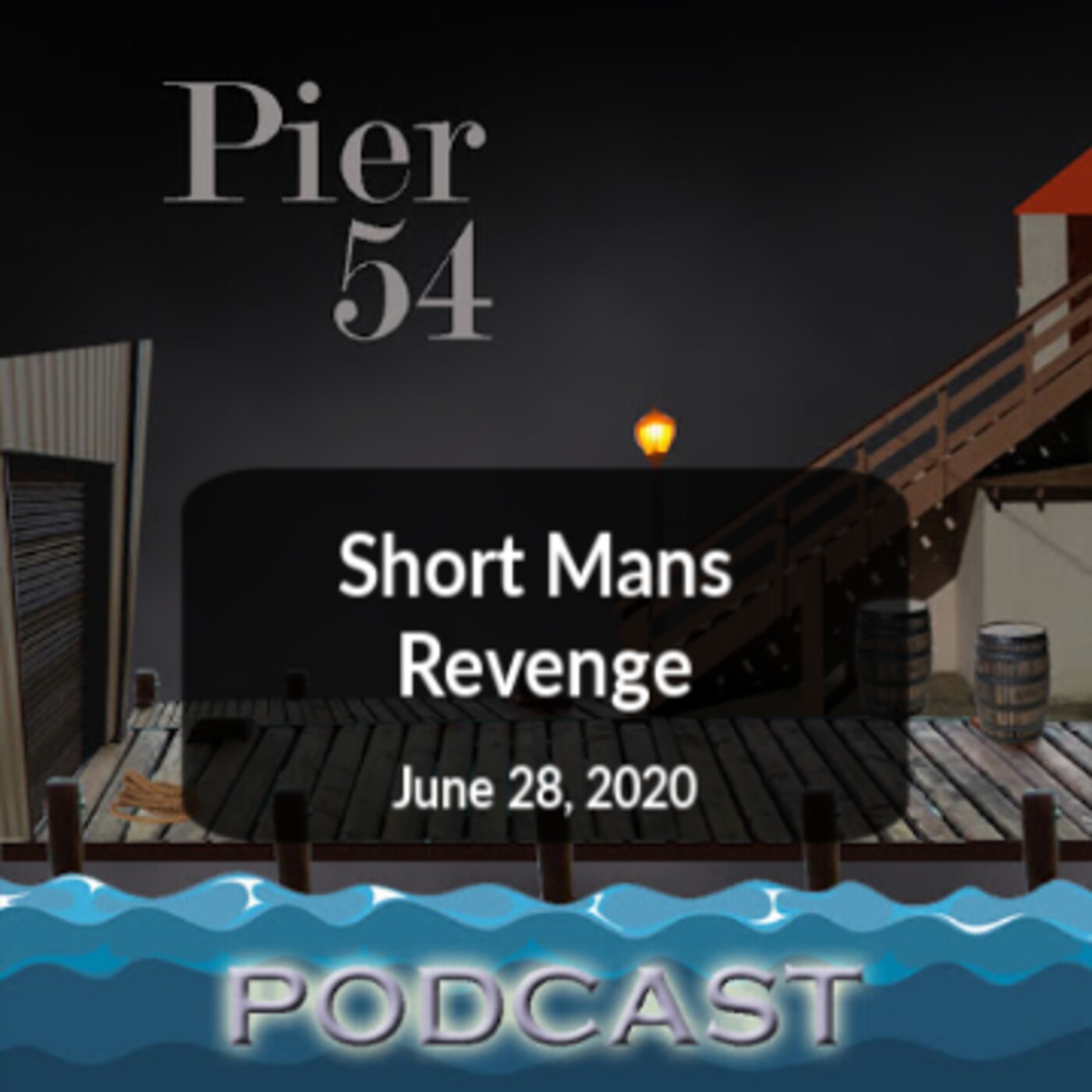 Short Mans Revenge 6/29/2020 episode artwork