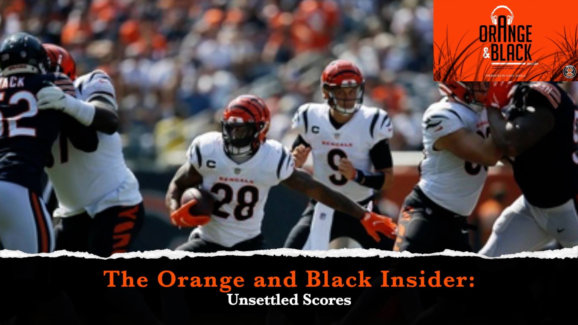 The Orange and Black Insider Bengals podcast: Unsettled Scores episode artwork