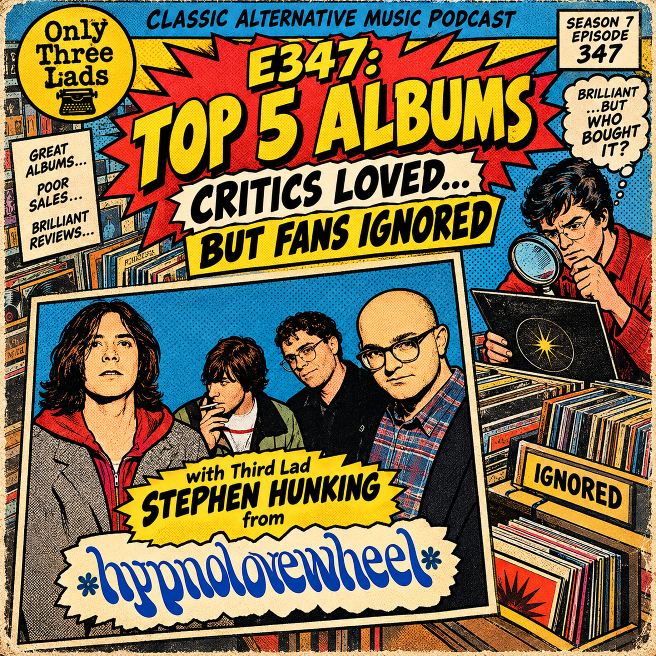 E347 - Hypnolovewheel's Stephen Hunking - Top 5 Albums Critics Loved...but Fans Ignored! episode artwork