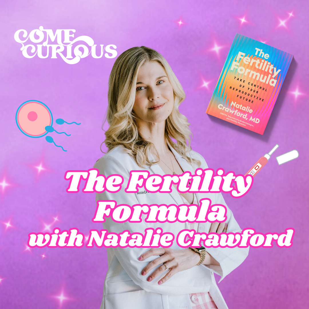 The Fertility Formula – Taking Control of Your Reproductive Health with Natalie Crawford