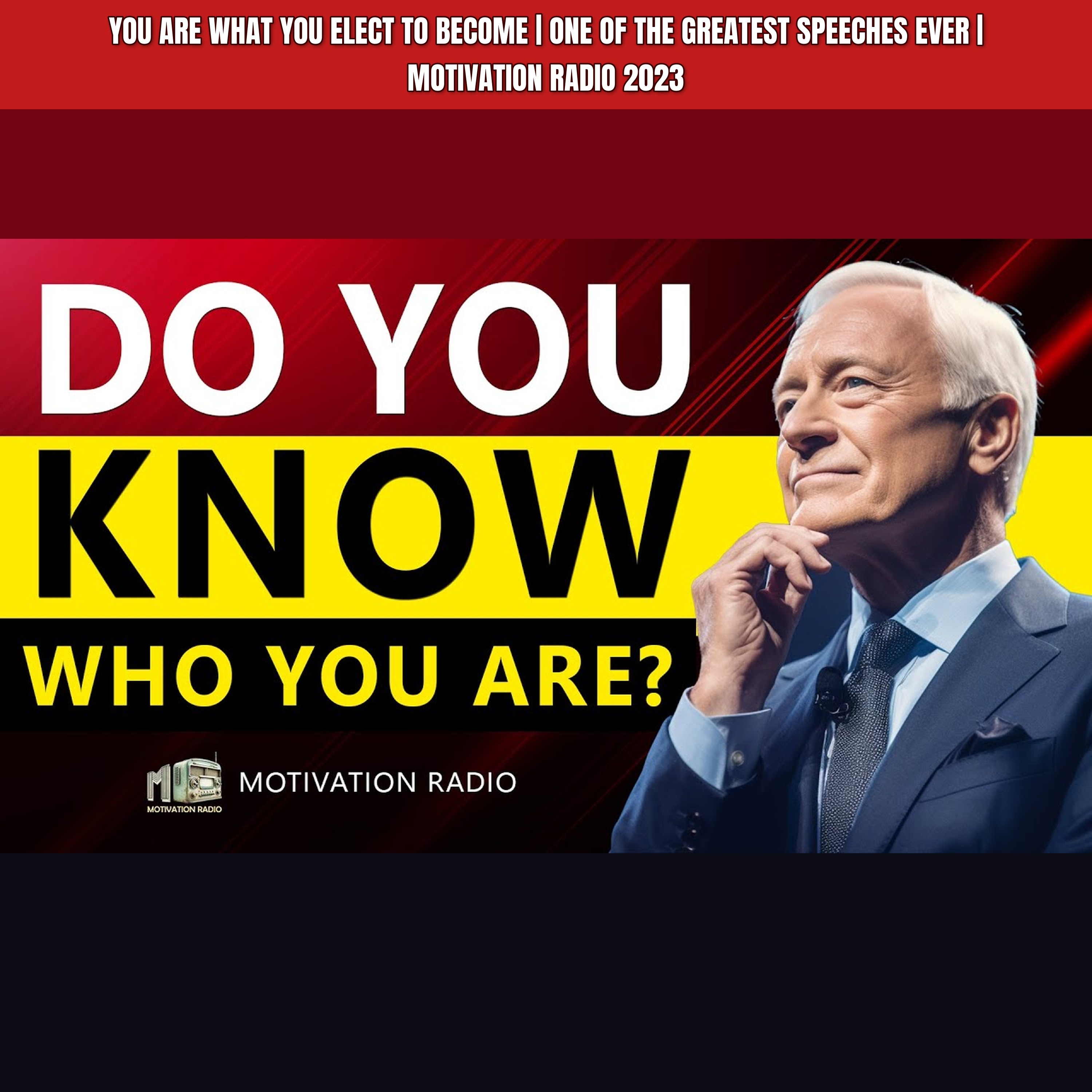 YOU ARE WHAT YOU ELECT TO BECOME | One Of The Greatest Speeches Ever | Motivation Radio 2023