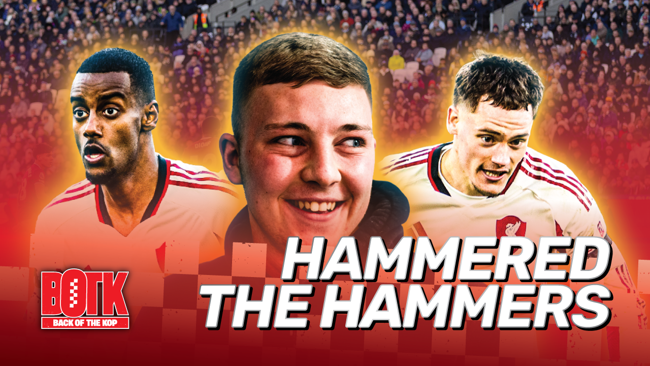 Back of The Kop(Episode 11) - Hammered The Hammers