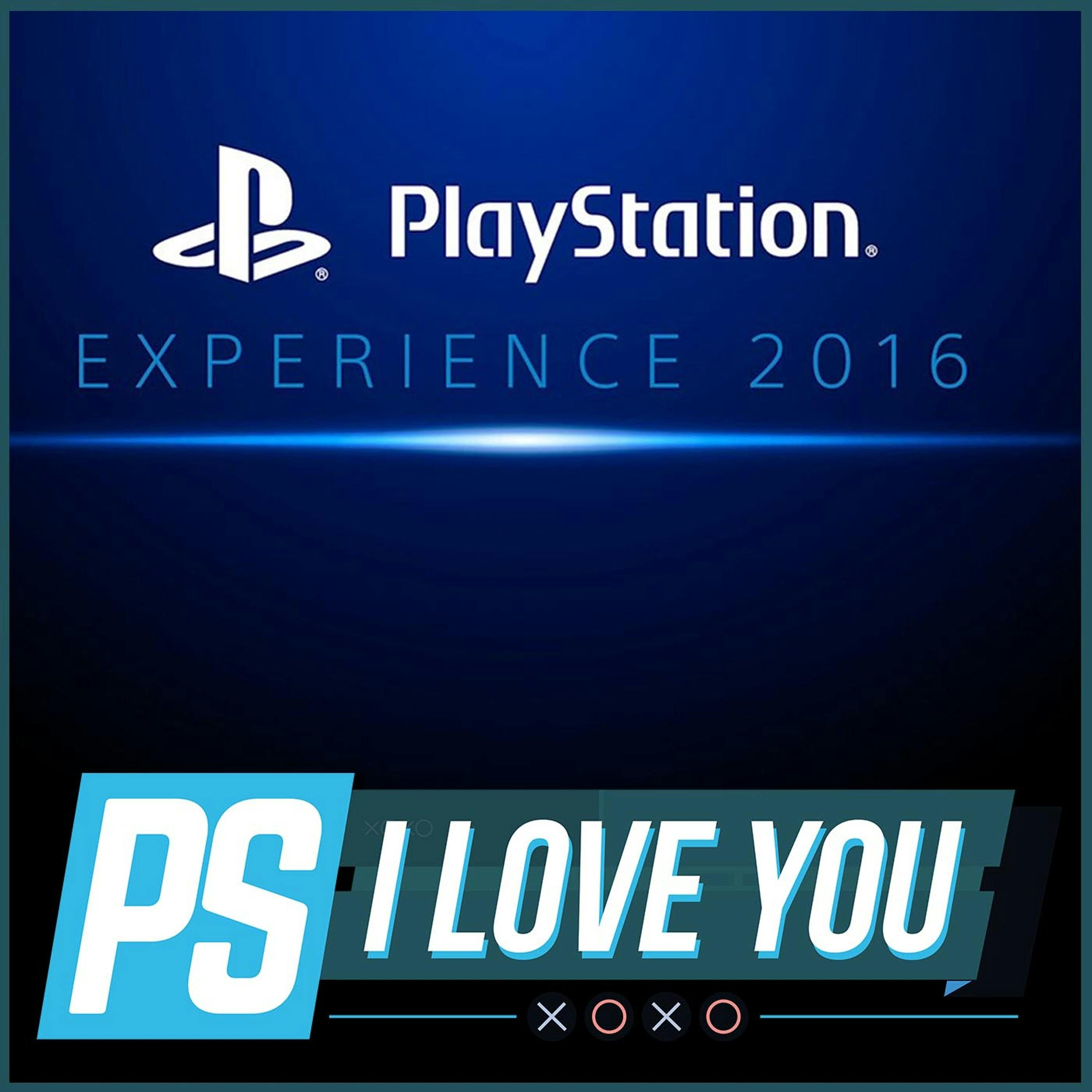 PSX 2016 Predictions - PS I Love You XOXO Ep. 63